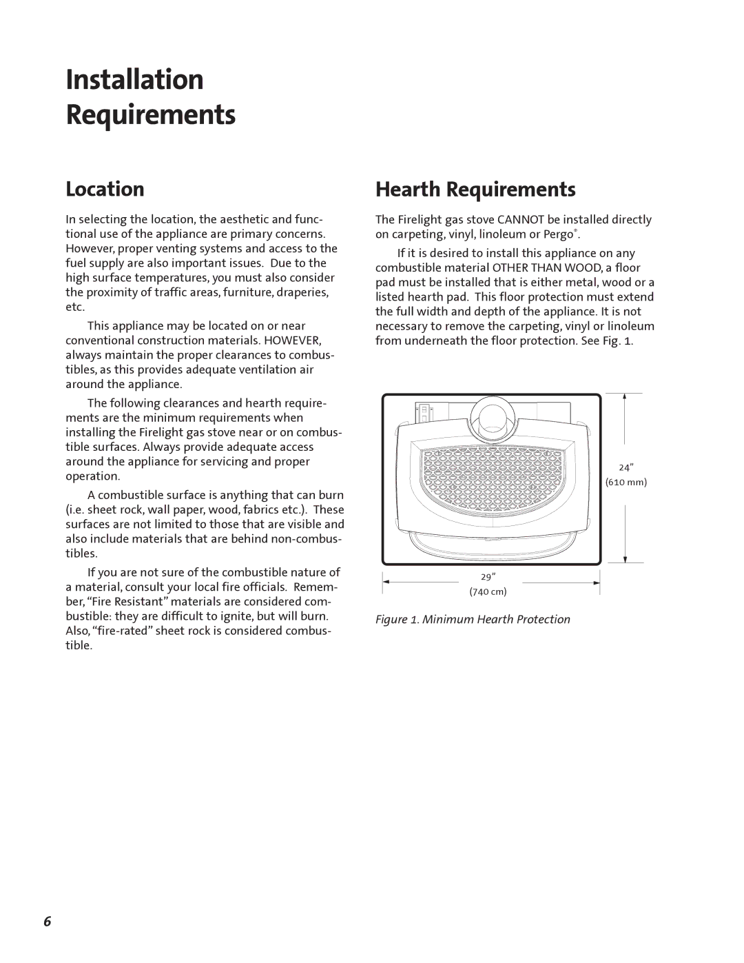 Jotul GF 600 DV manual Installation Requirements, Location, Hearth Requirements 