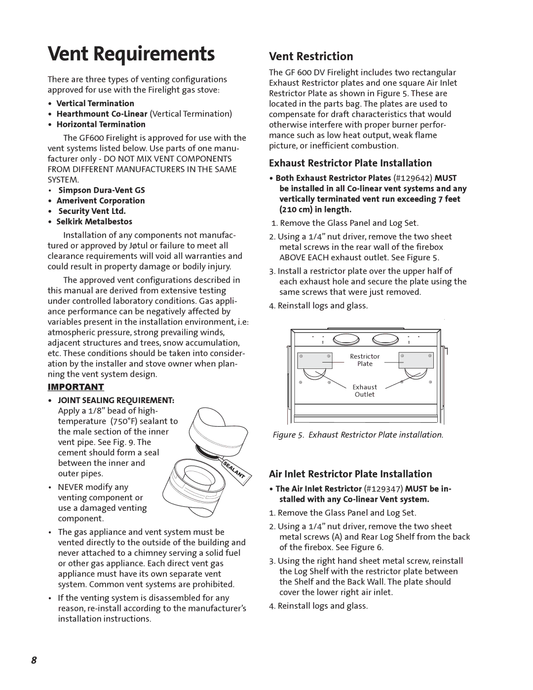 Jotul GF 600 DV manual Vent Requirements, Vent Restriction, Exhaust Restrictor Plate Installation 