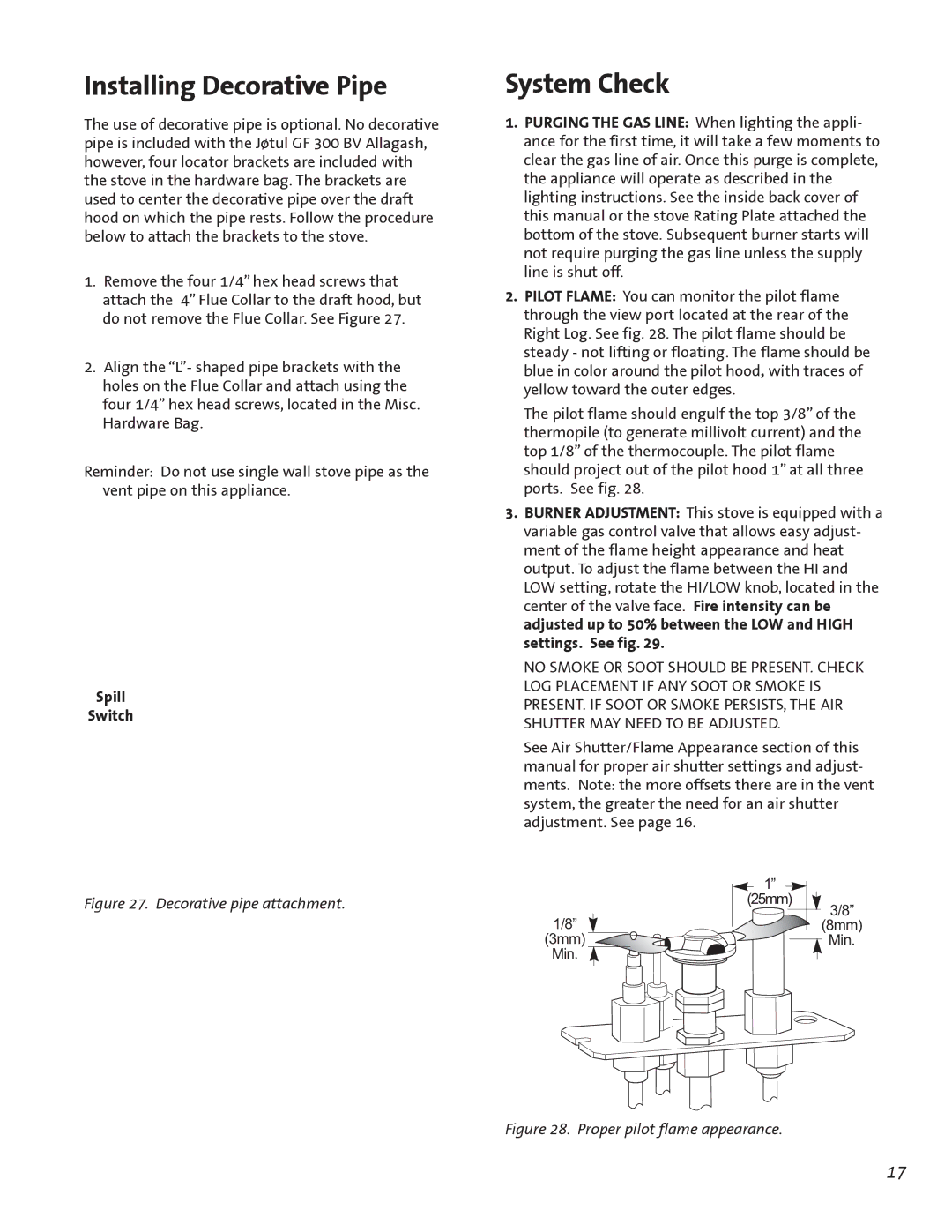 Jotul GF300 BV manual Installing Decorative Pipe, System Check, Spill Switch, Min 