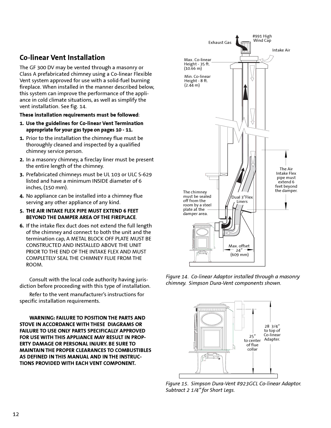 Jotul GF300 DV manual Co-linear Vent Installation, These installation requirements must be followed 