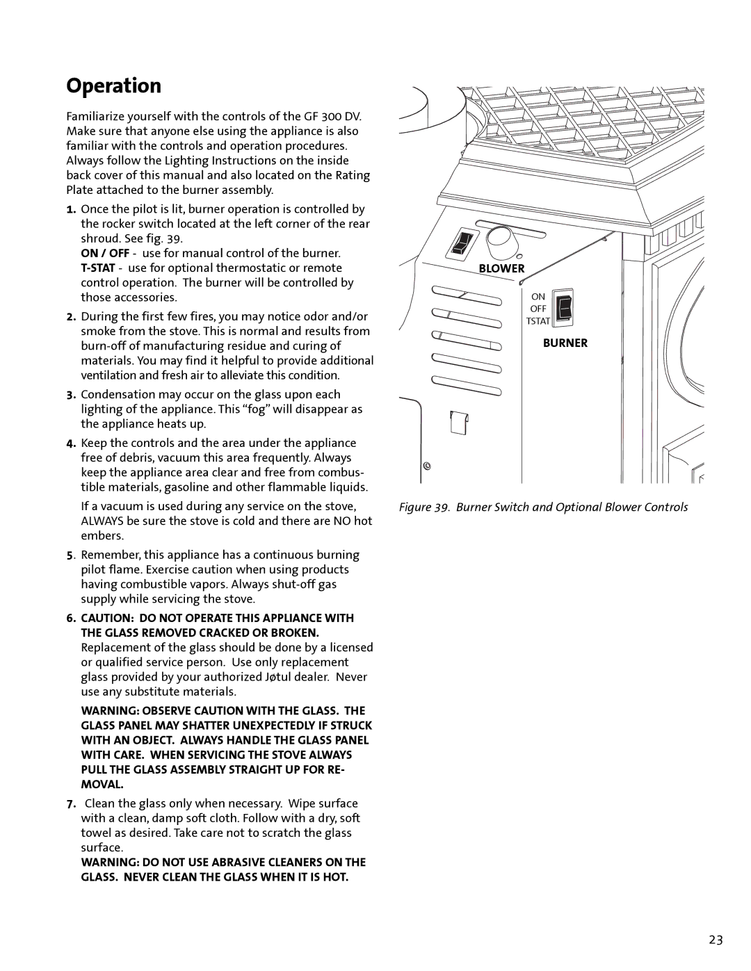 Jotul GF300 DV manual Operation, Burner Switch and Optional Blower Controls 