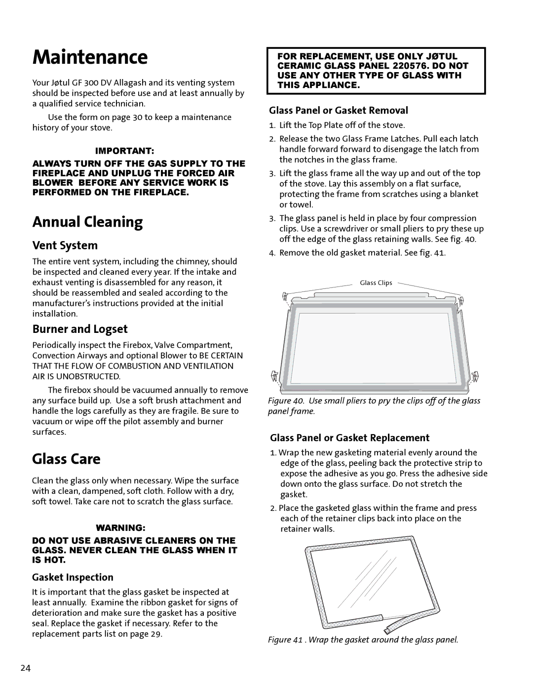 Jotul GF300 DV manual Annual Cleaning, Glass Care, Vent System, Burner and Logset 