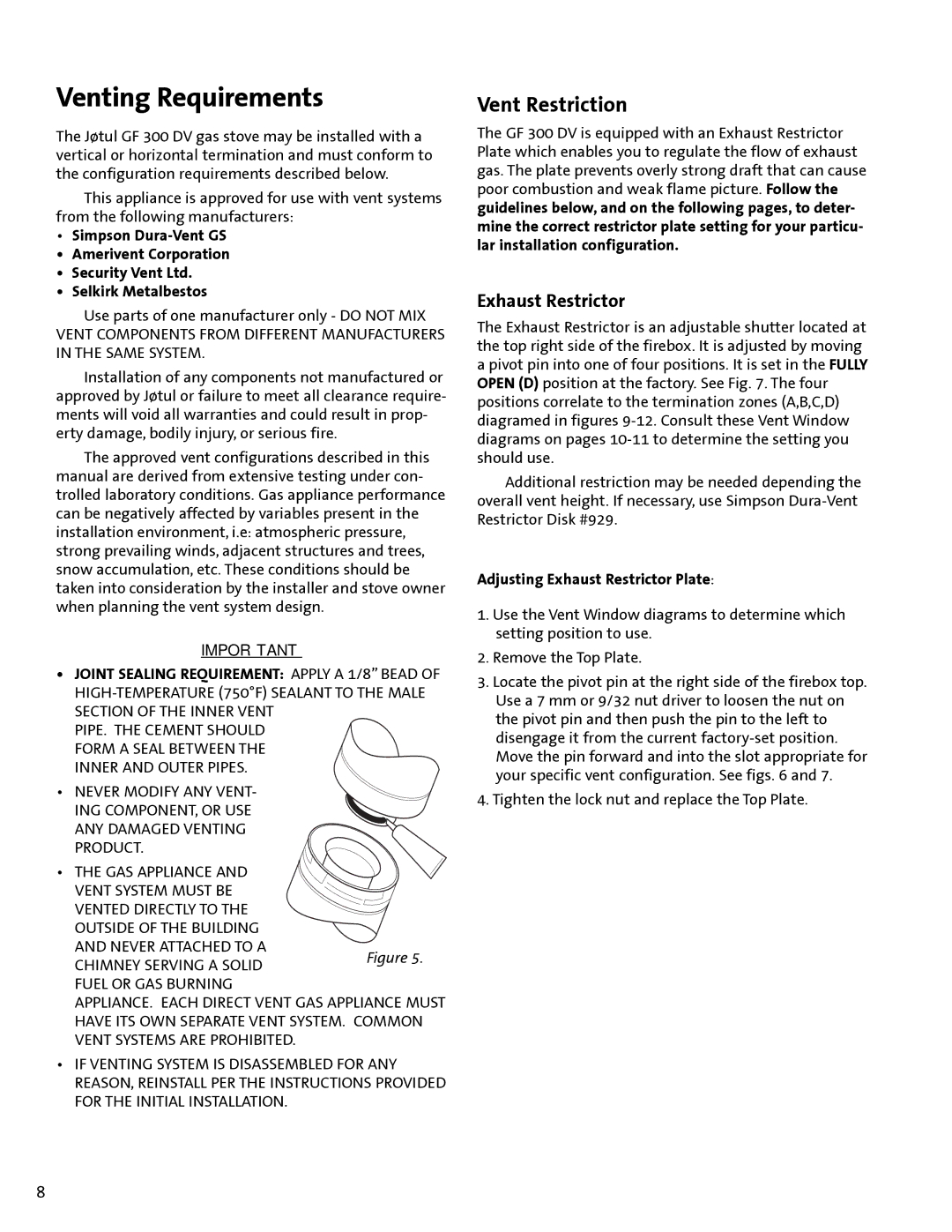 Jotul GF300 DV manual Venting Requirements, Vent Restriction, Adjusting Exhaust Restrictor Plate 