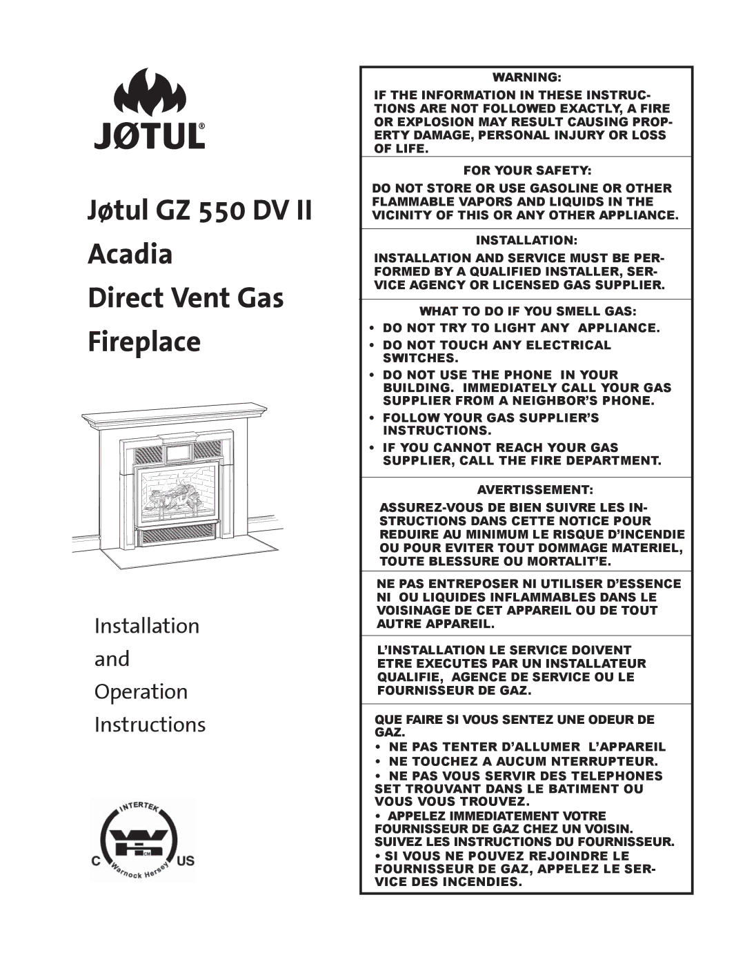 Jotul GZ 550 DV II manual Jøtul GZ 550 DV Acadia Direct Vent Gas Fireplace, Installation and Operation Instructions 