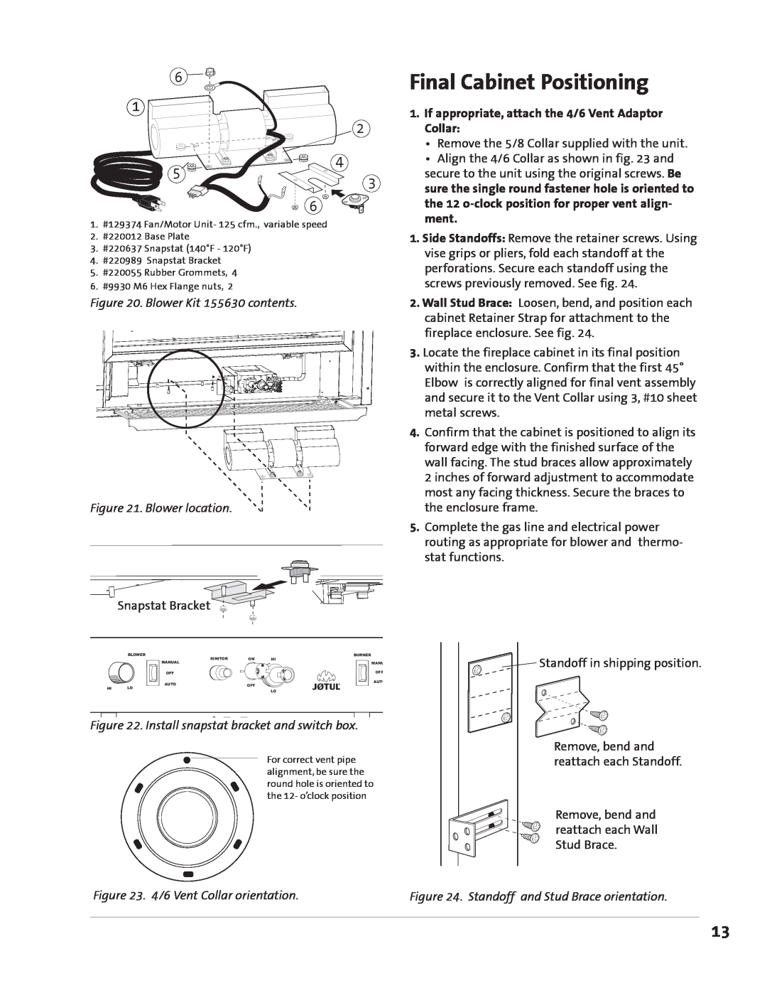Jotul GZ 550 DV II Final Cabinet Positioning, Blower Kit 155630 contents, Blower location, 4/6 Vent Collar orientation 