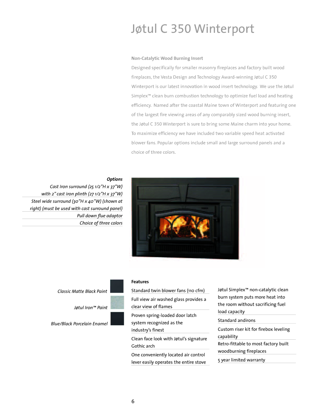 Jotul Wood Insert manual Jøtul C 350 Winterport, Features 