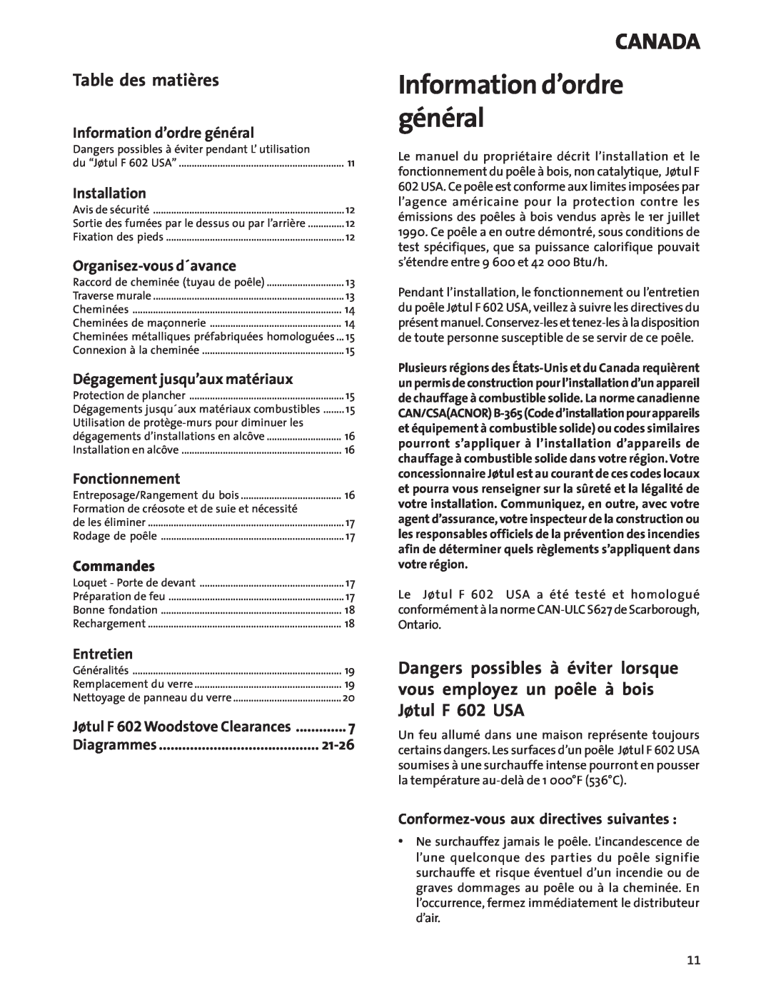 Jotul Wood Stove Information d’ordre général, Canada, Table des matières, Installation, Organisez-vousd´avance, Commandes 