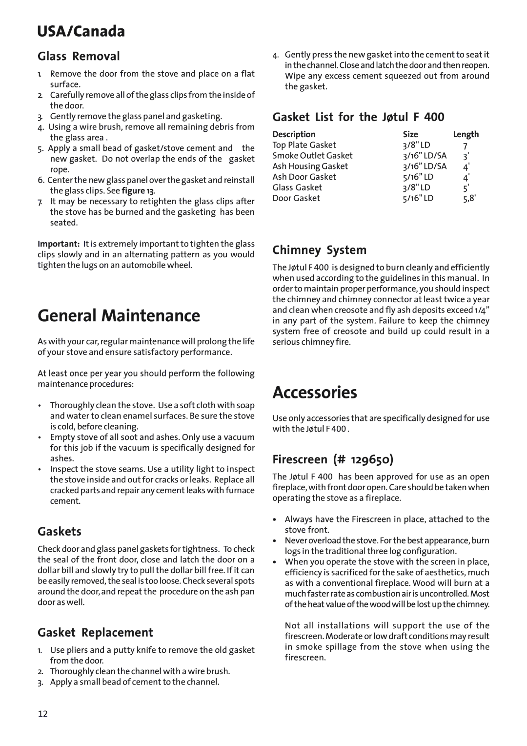 Jotul Woodstove F 400 manual General Maintenance, Accessories 