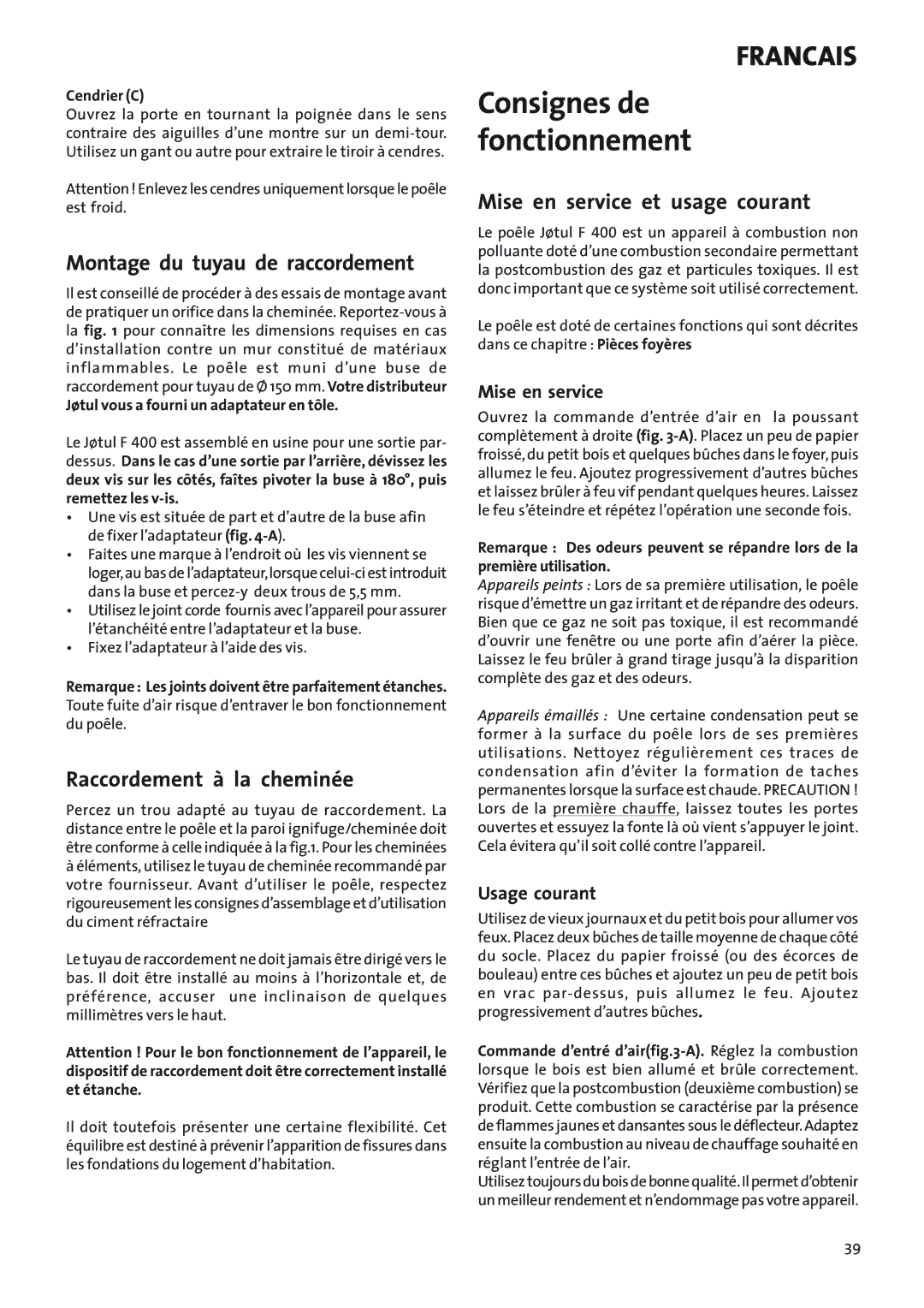 Jotul Woodstove F 400 manual Montage du tuyau de raccordement, Raccordement à la cheminée, Mise en service et usage courant 