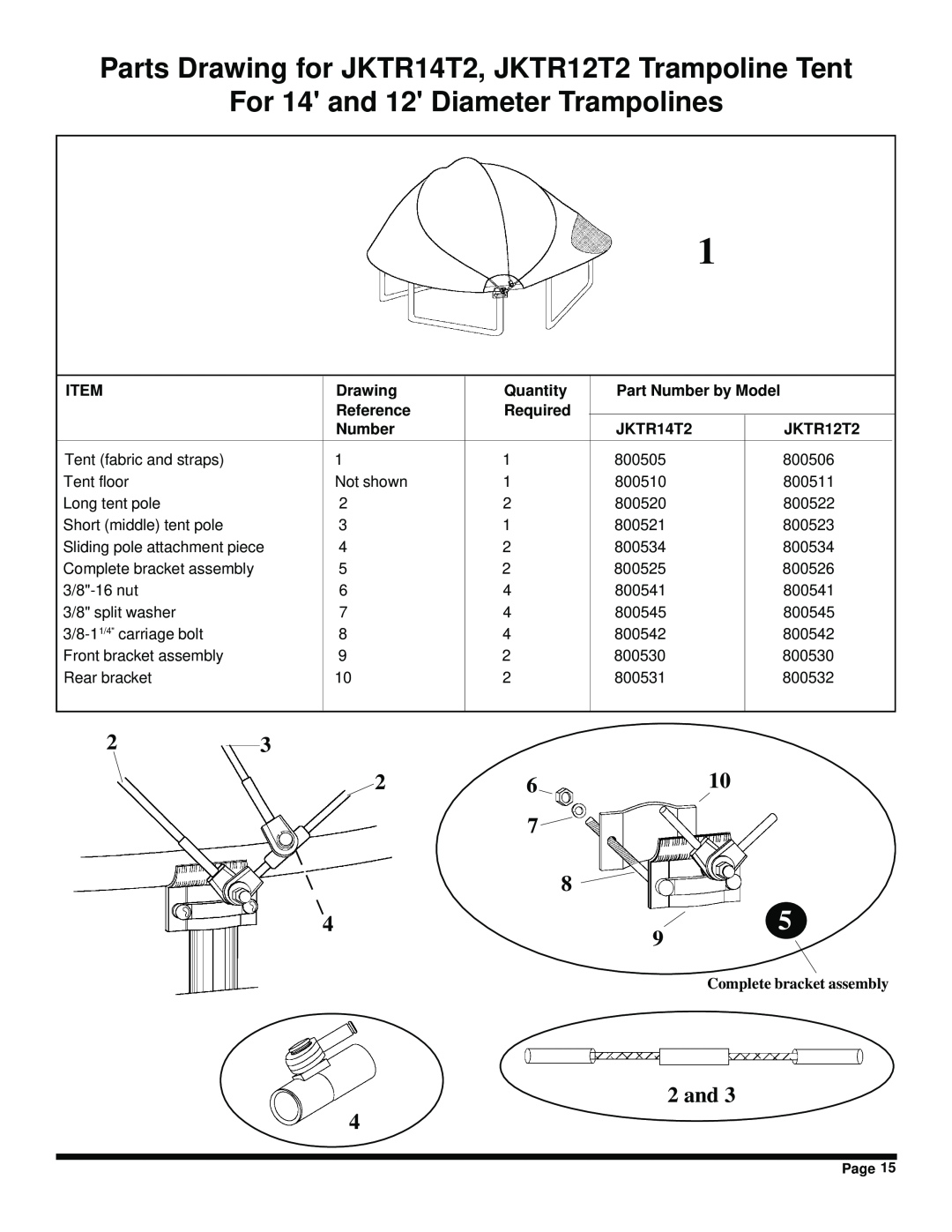 Jumpking Parts Drawing for JKTR14T2, JKTR12T2 Trampoline Tent, For 14 and 12 Diameter Trampolines, 2 and, Quantity 