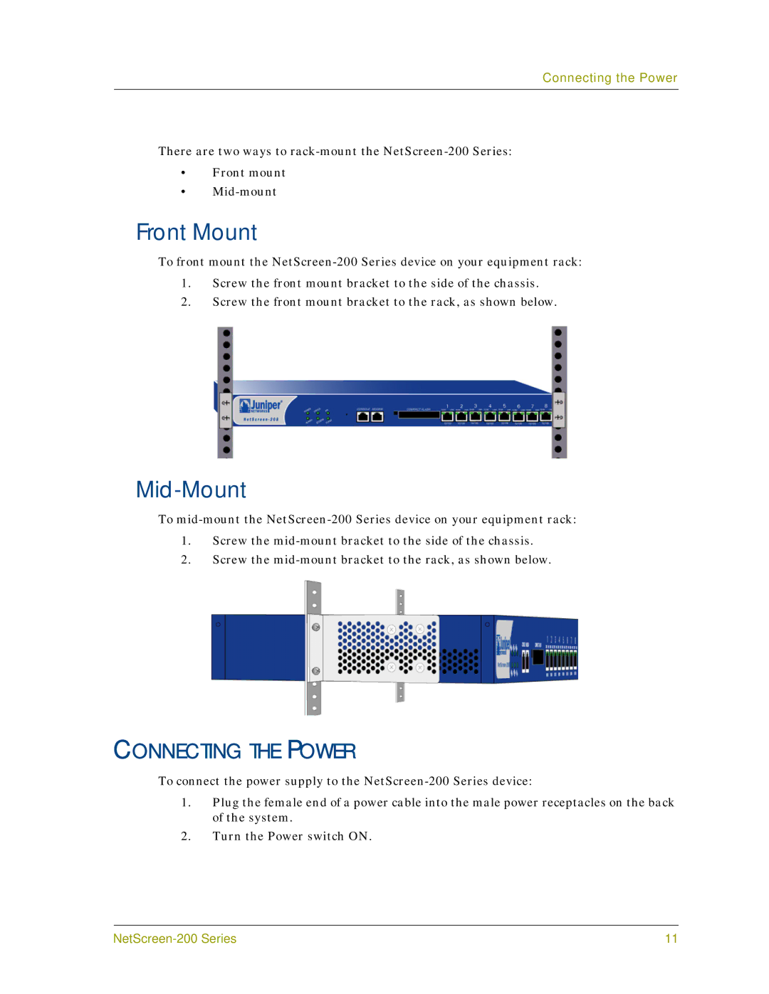 Juniper Networks 200 Series manual Front Mount, Mid-Mount, Connecting the Power 