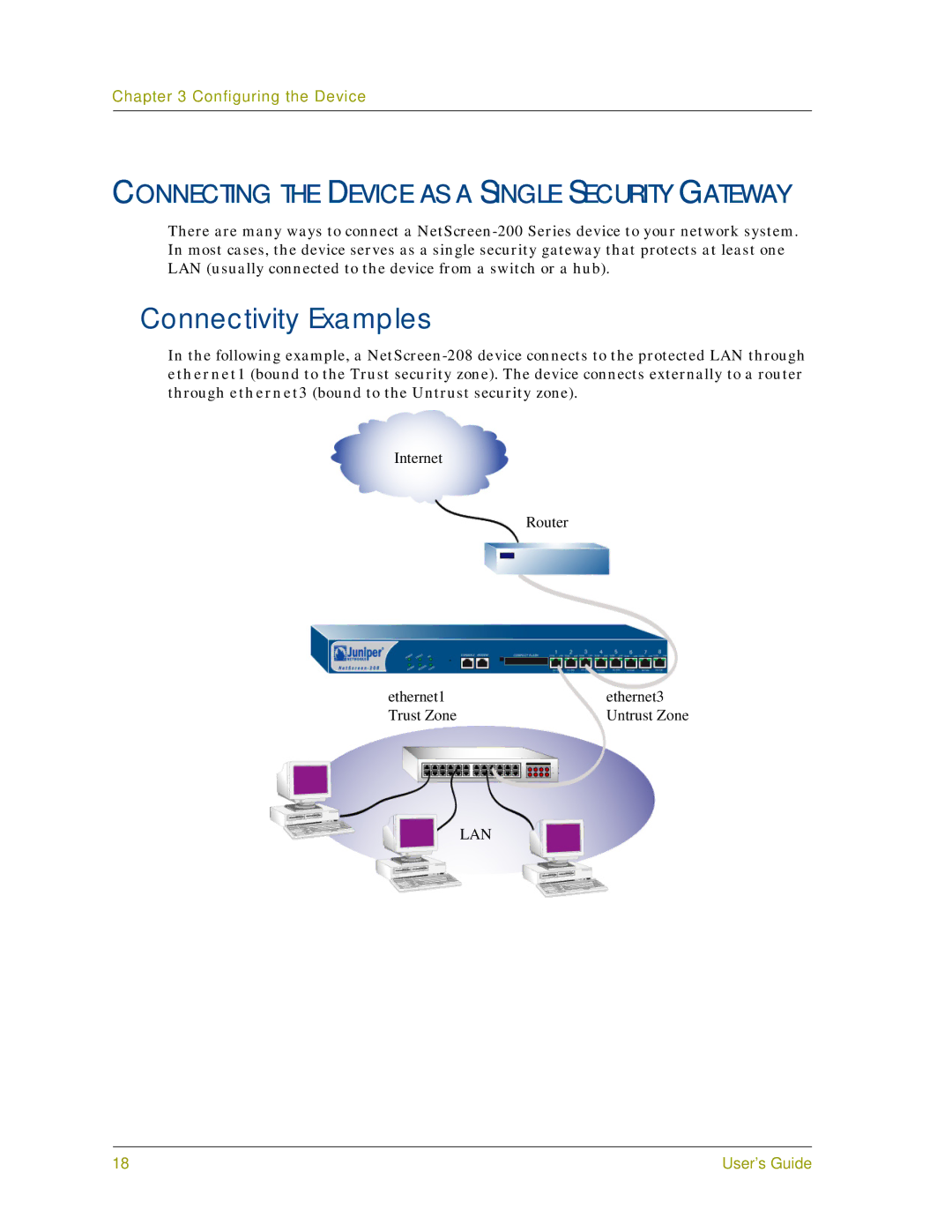 Juniper Networks 200 Series manual Connectivity Examples, Connecting the Device AS a Single Security Gateway 