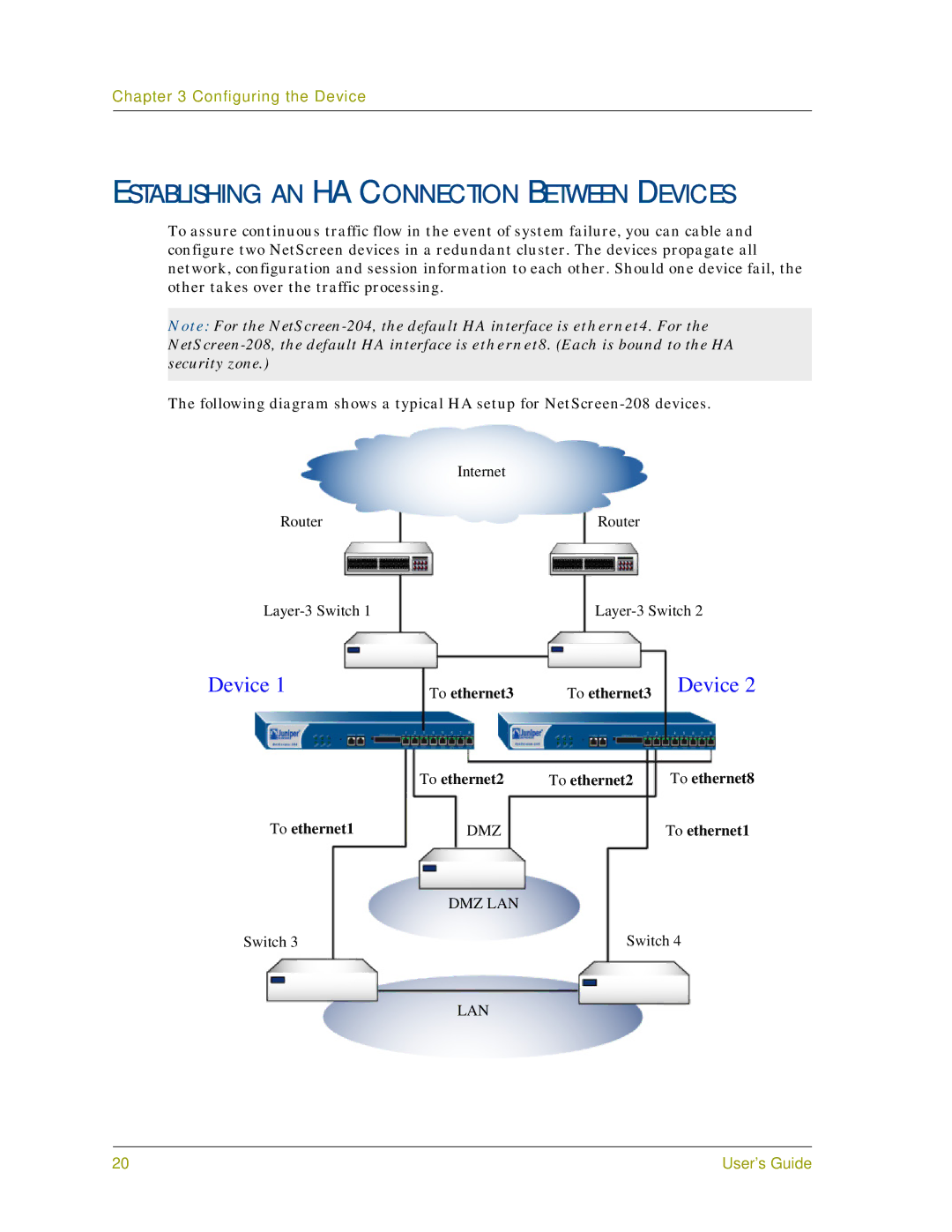 Juniper Networks 200 Series manual Establishing AN HA Connection Between Devices 