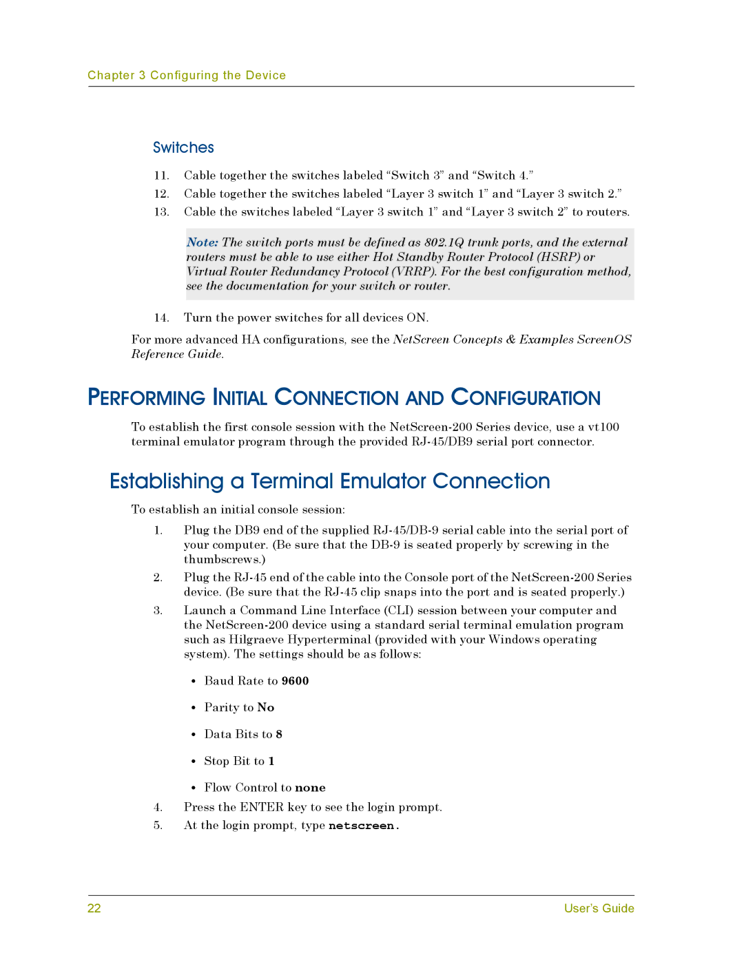 Juniper Networks 200 manual Establishing a Terminal Emulator Connection, Performing Initial Connection and Configuration 