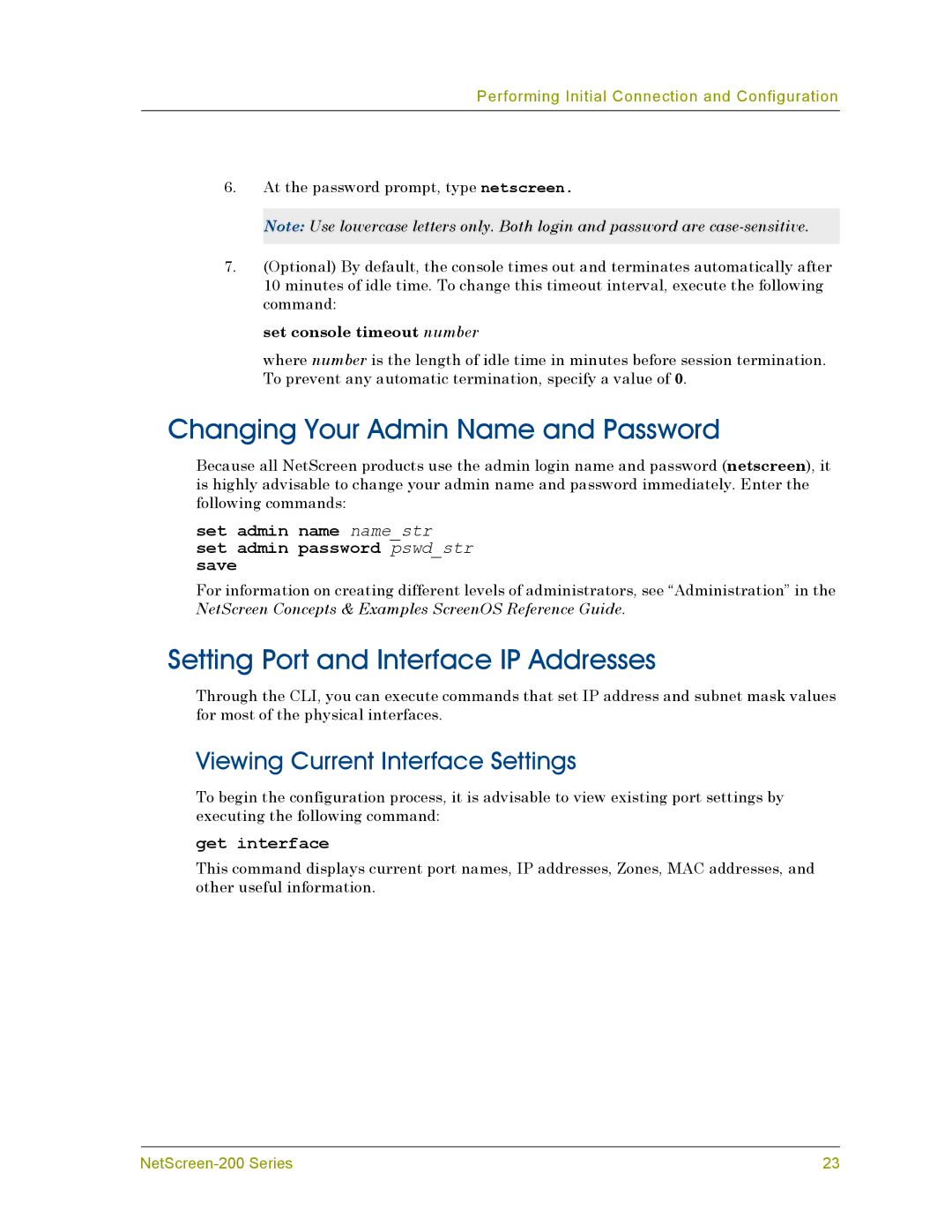 Juniper Networks 200 manual Changing Your Admin Name and Password, Setting Port and Interface IP Addresses 