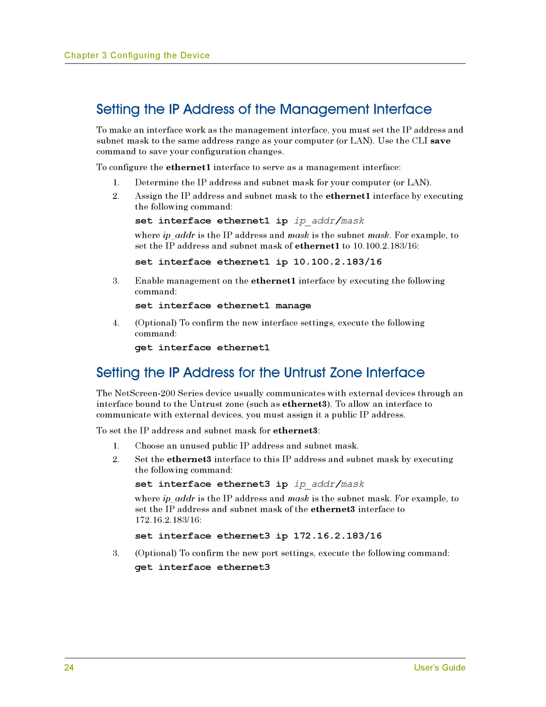 Juniper Networks 200 manual Setting the IP Address of the Management Interface 