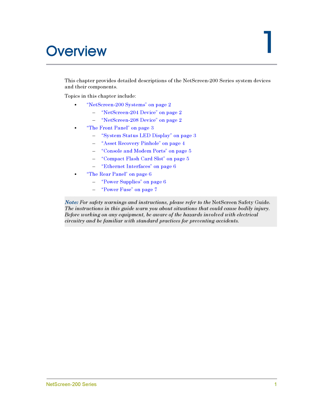 Juniper Networks 200 manual Overview1 