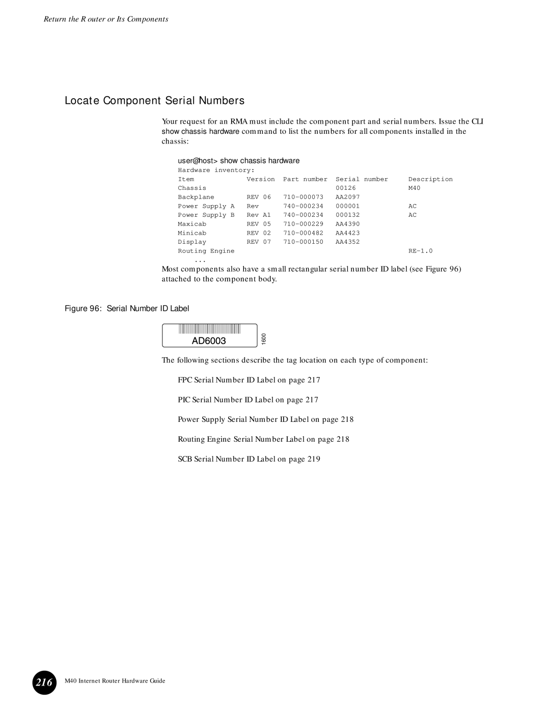 Juniper Networks 215 appendix Locate Component Serial Numbers, Serial Number ID Label 