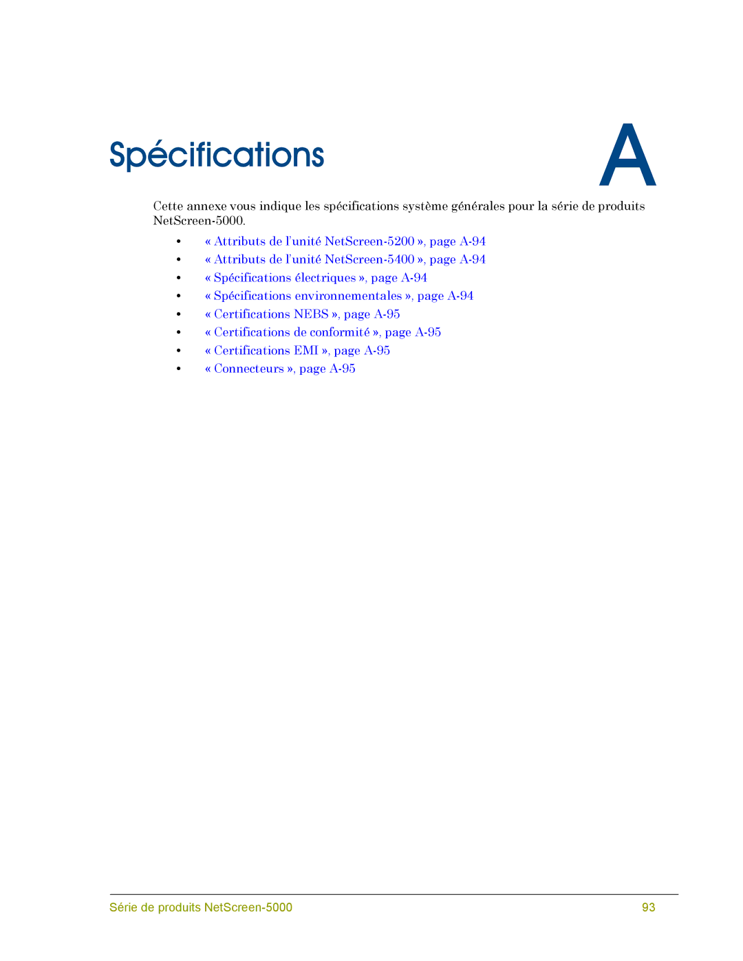 Juniper Networks 5000 SERIES manual SpécificationsA 