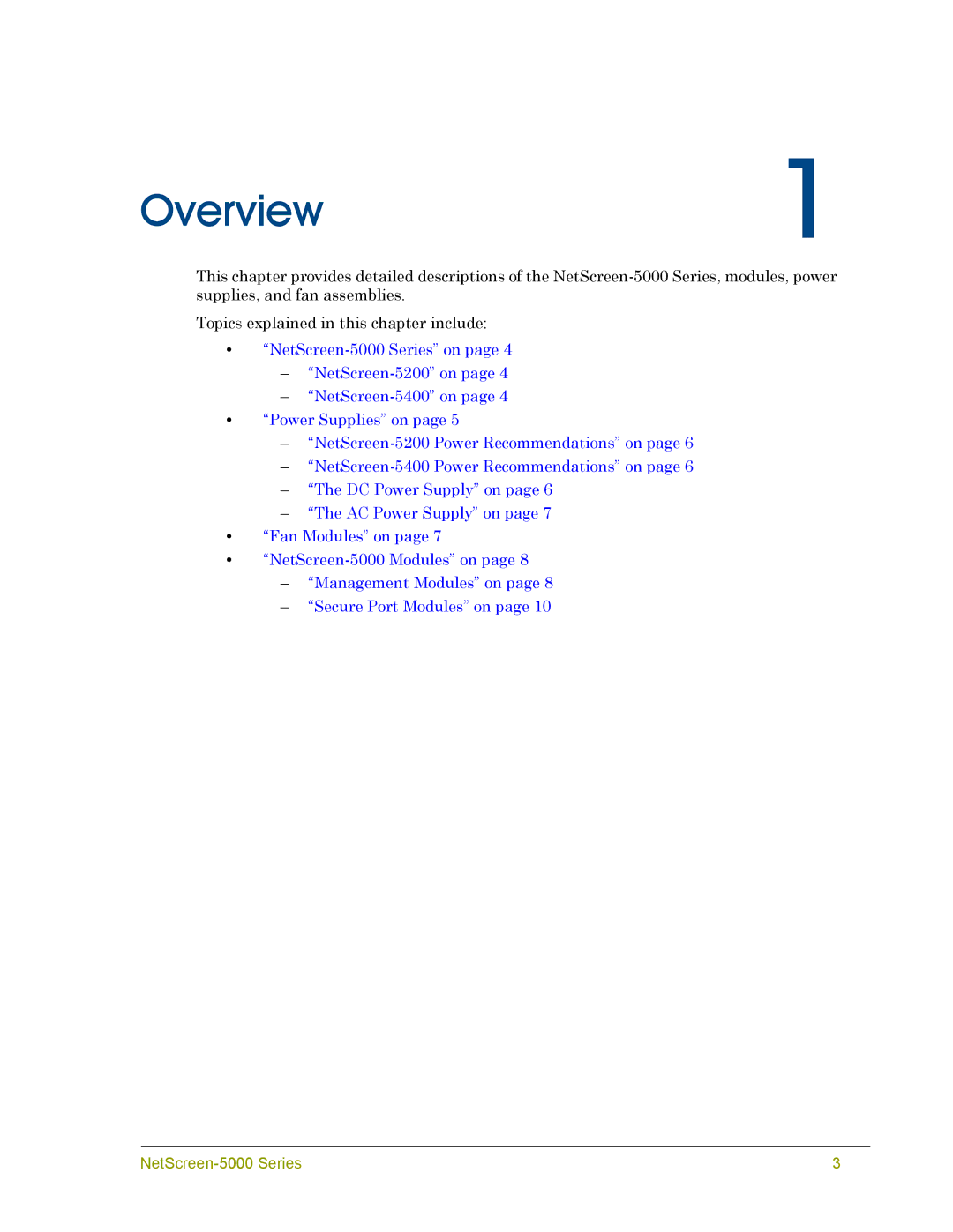 Juniper Networks 5000 SERIES manual Overview1 