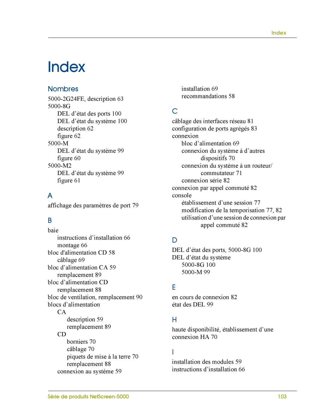 Juniper Networks 5000 SERIES manual Nombres 