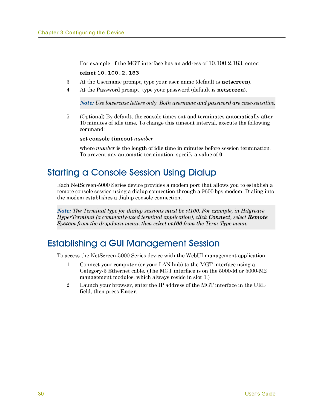 Juniper Networks 5000 SERIES manual Starting a Console Session Using Dialup, Establishing a GUI Management Session, Telnet 