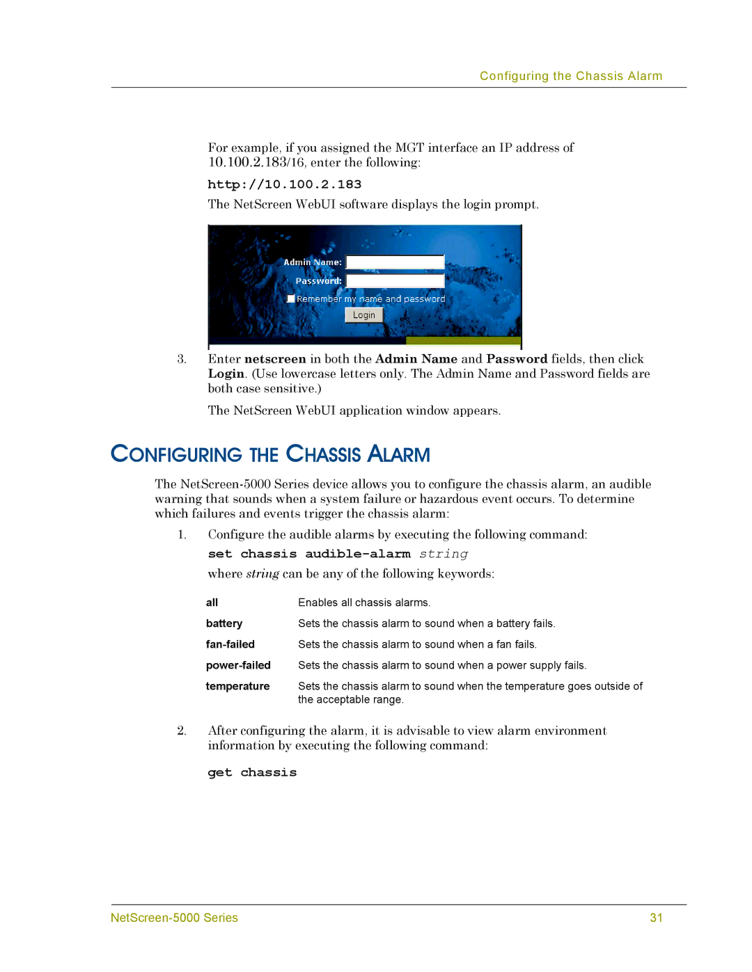 Juniper Networks 5000 SERIES manual Configuring the Chassis Alarm, Http//10.100.2.183, Get chassis 