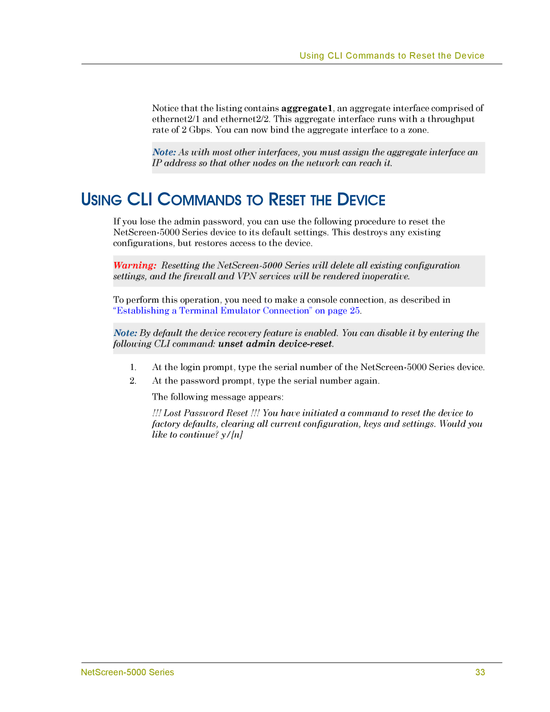 Juniper Networks 5000 SERIES manual Using CLI Commands to Reset the Device, Following CLI command unset admin device-reset 