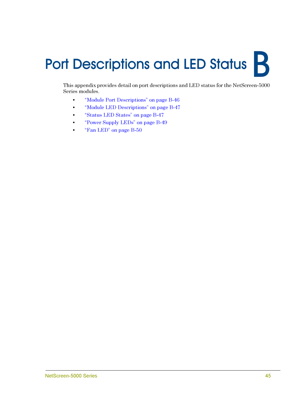 Juniper Networks 5000 SERIES manual Port Descriptions and LED Status B 