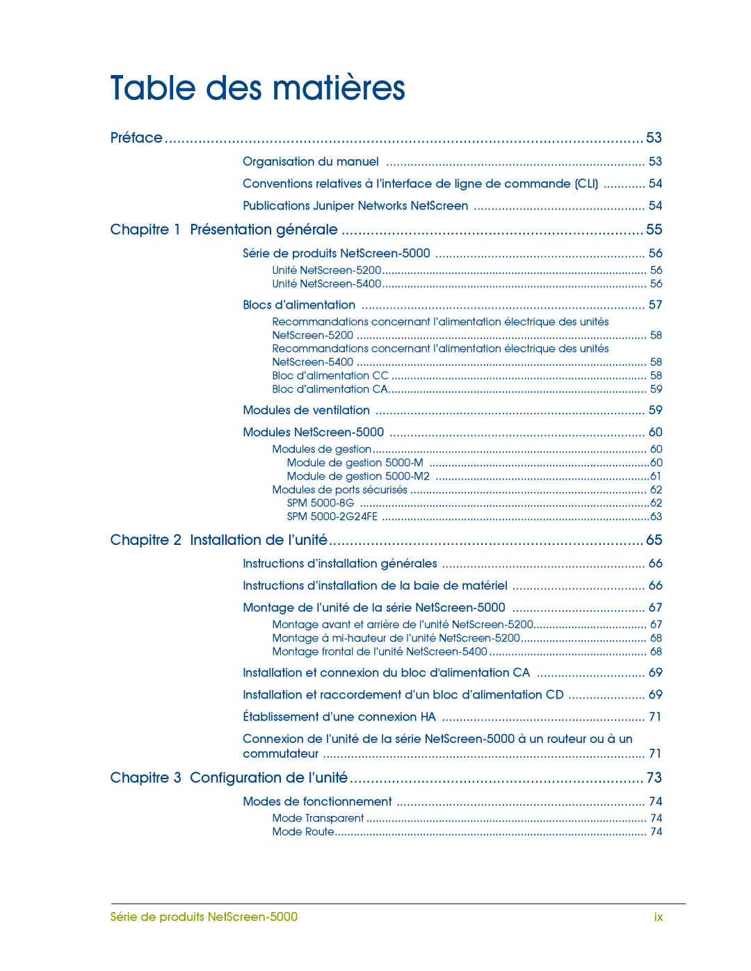 Juniper Networks 5000 SERIES manual Table des matières 