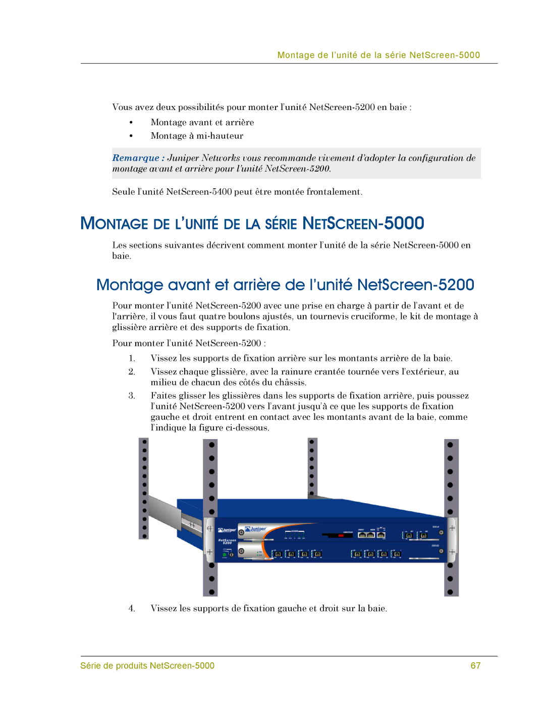 Juniper Networks 5000 SERIES manual Montage avant et arrière de l’unité NetScreen-5200 