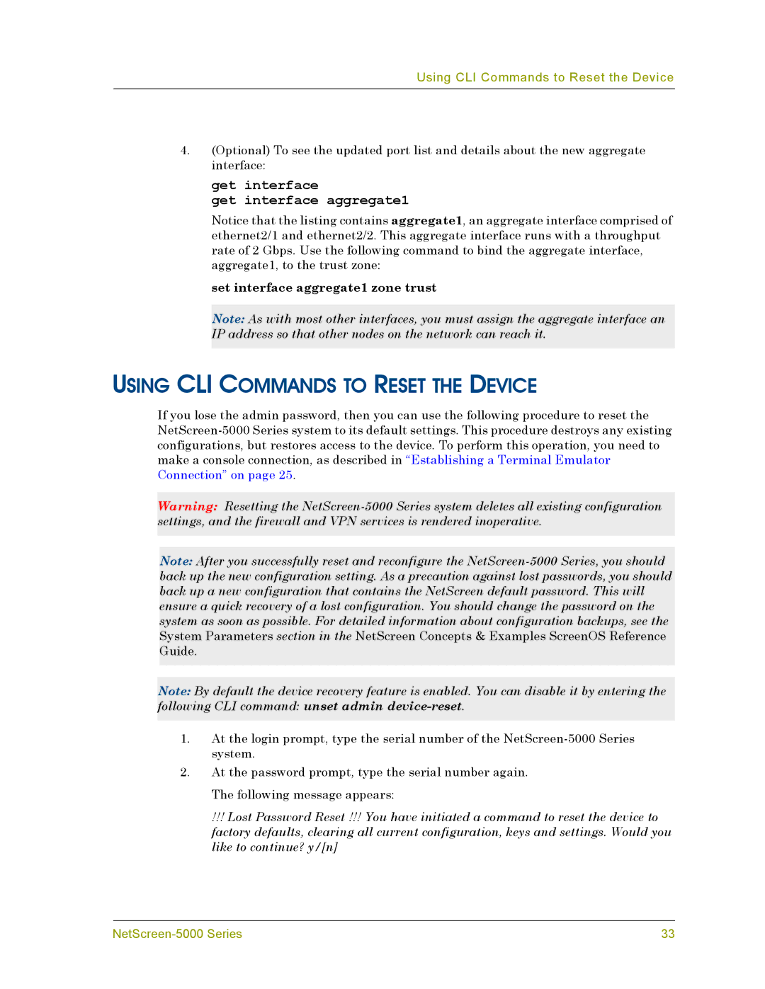 Juniper Networks 5000 manual Using CLI Commands to Reset the Device, Following CLI command unset admin device-reset 