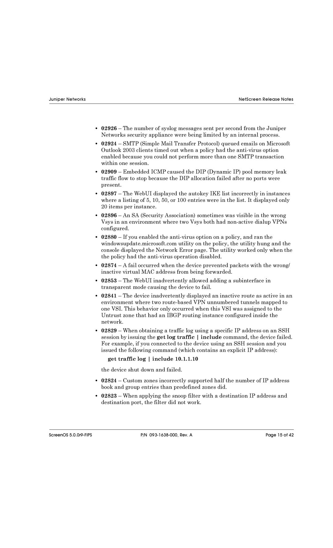 Juniper Networks 500, 5200, 208, 204, 5XT, 5400 manual Get traffic log include 