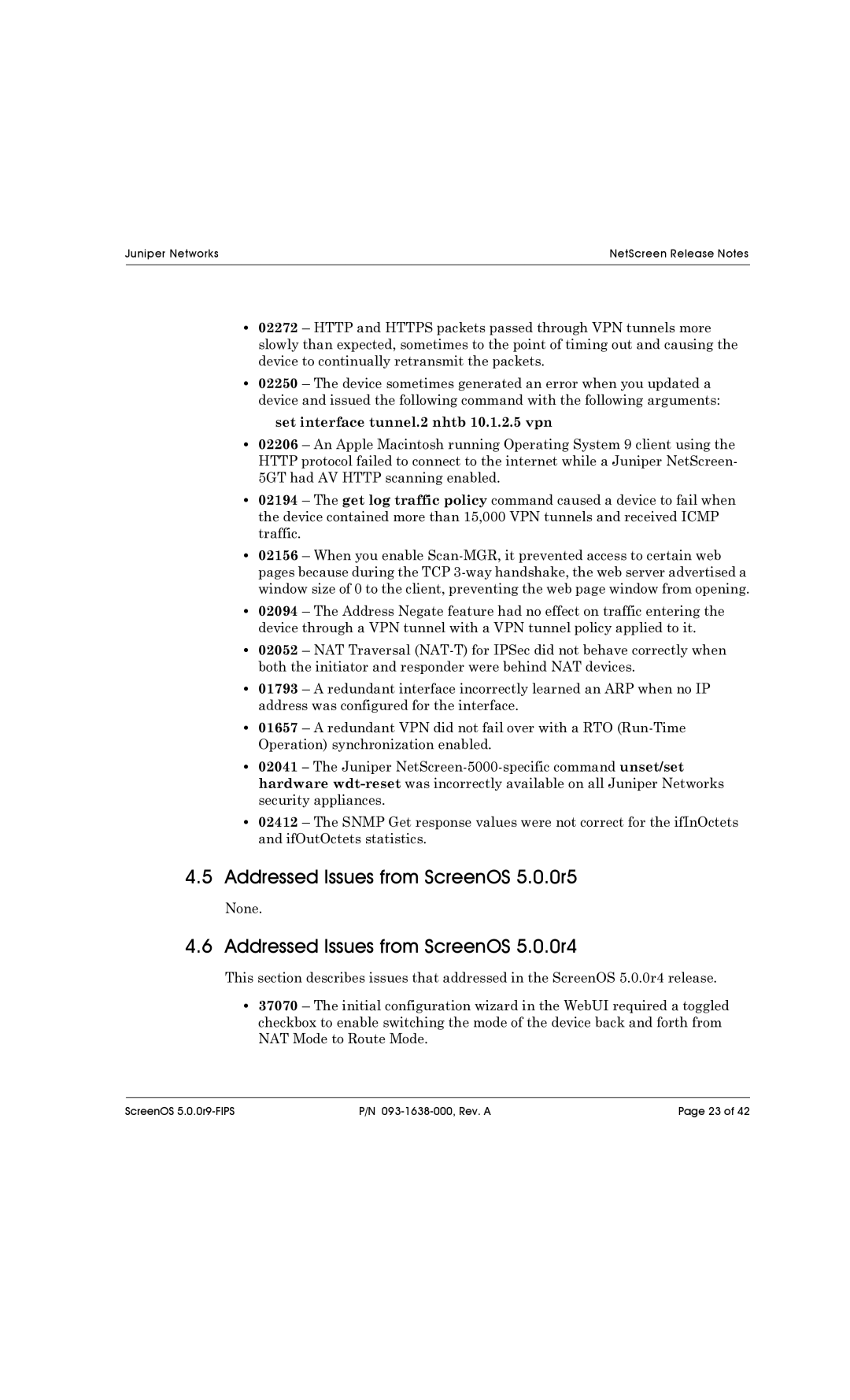 Juniper Networks 5400, 5200, 208, 204, 500, 5XT Addressed Issues from ScreenOS 5.0.0r5, Addressed Issues from ScreenOS 5.0.0r4 