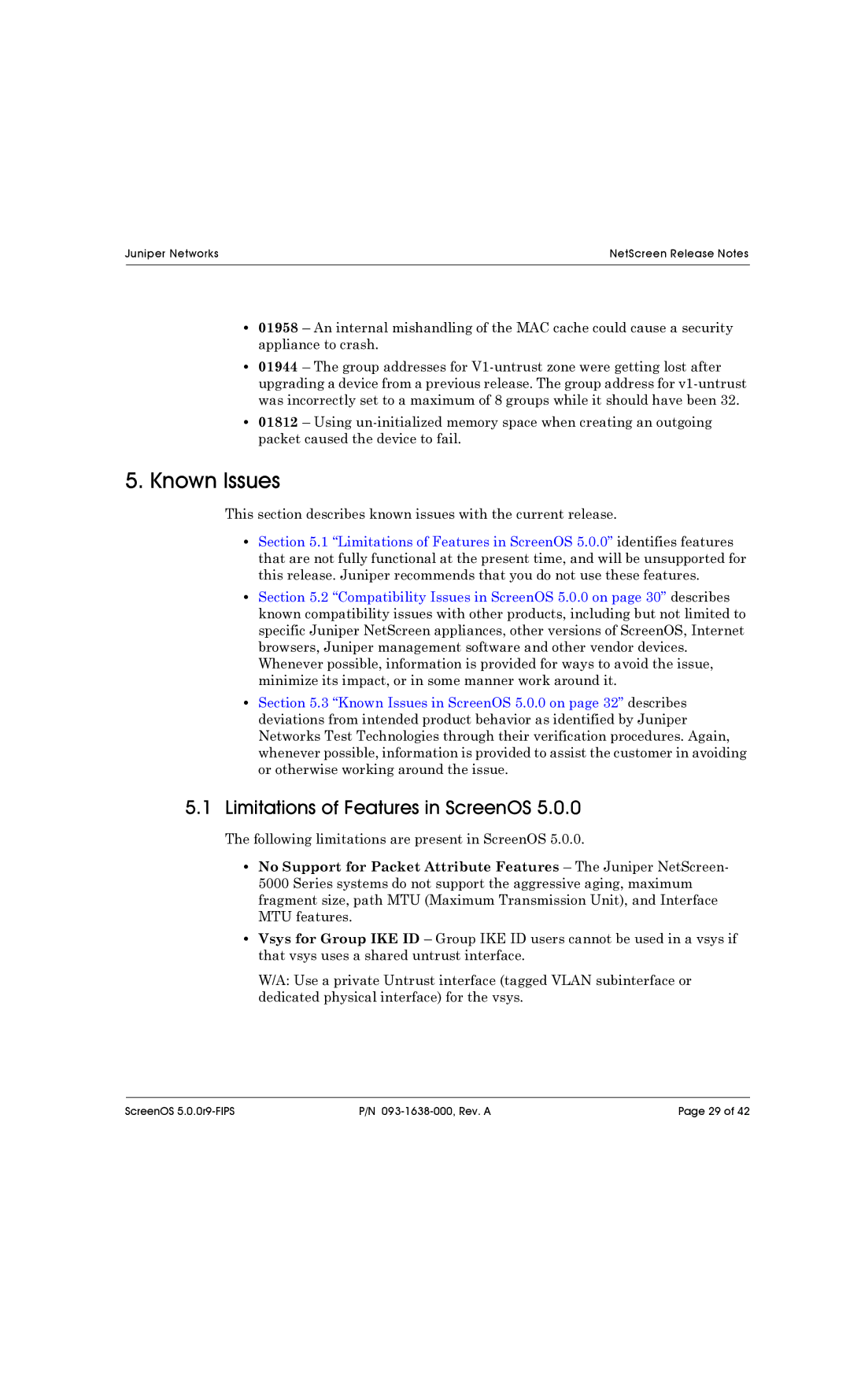 Juniper Networks 5400, 5200, 208, 204, 500, 5XT manual Known Issues, Limitations of Features in ScreenOS 