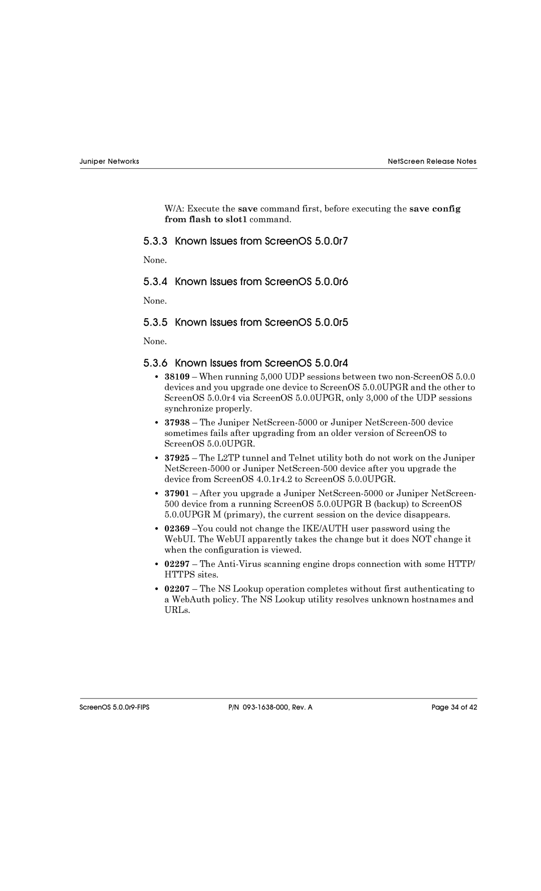 Juniper Networks 5XT, 5200, 208, 204, 500, 5400 manual Known Issues from ScreenOS 5.0.0r7, Known Issues from ScreenOS 5.0.0r6 