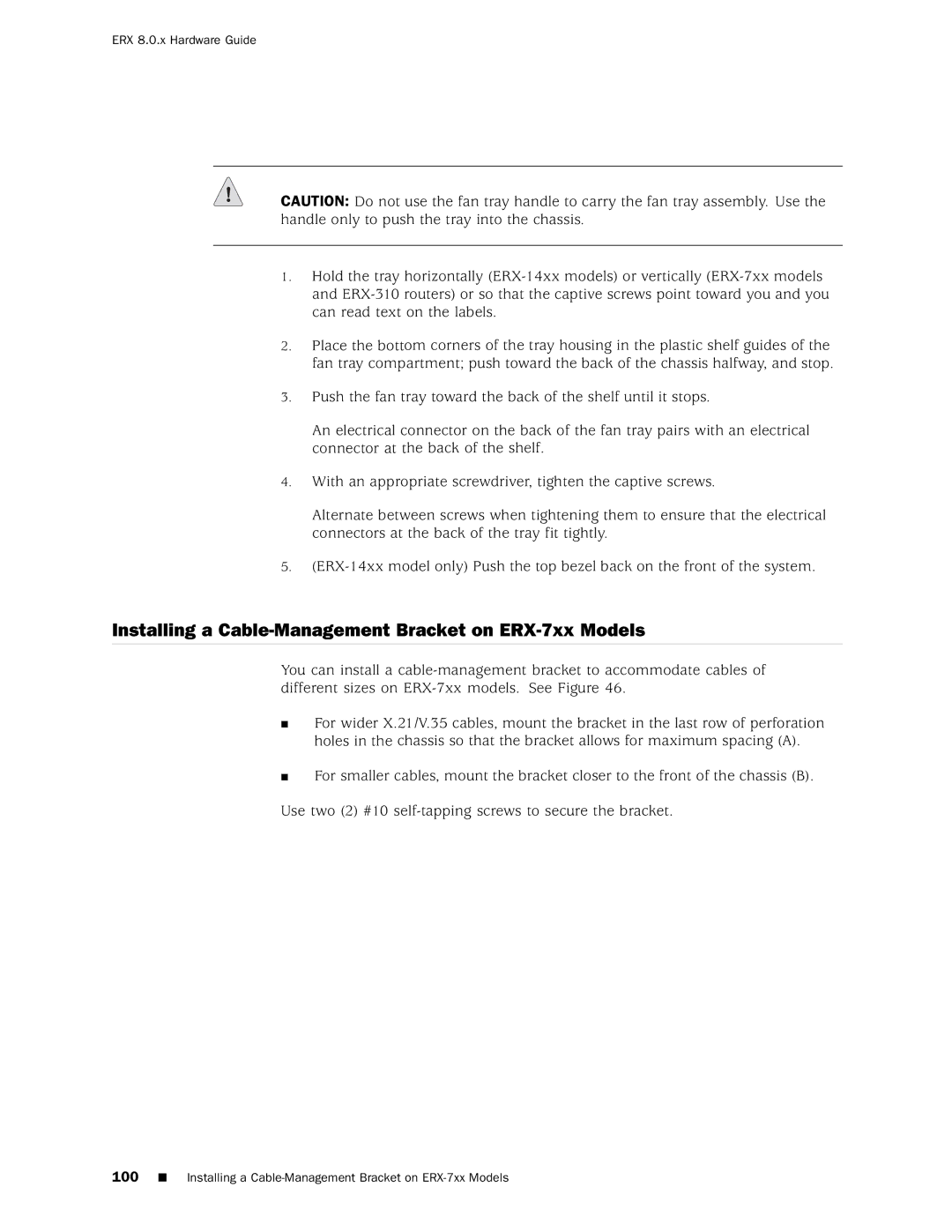 Juniper Networks 8 manual Installing a Cable-Management Bracket on ERX-7xx Models, 100 