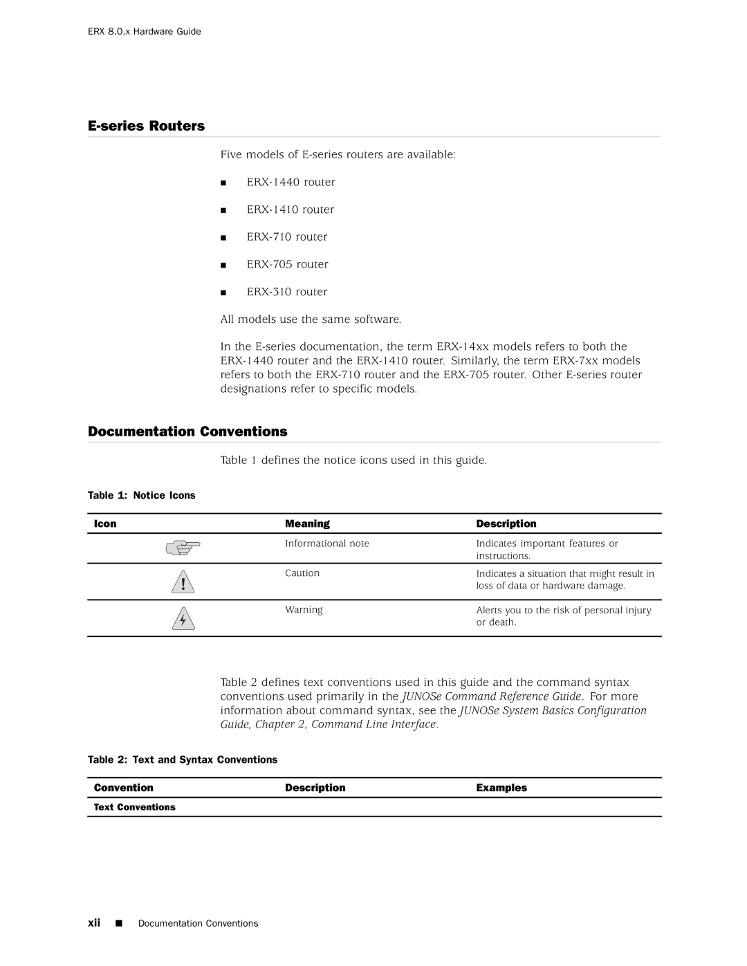 Juniper Networks 8 Series Routers, Documentation Conventions, Icon Meaning Description, Convention Description Examples 