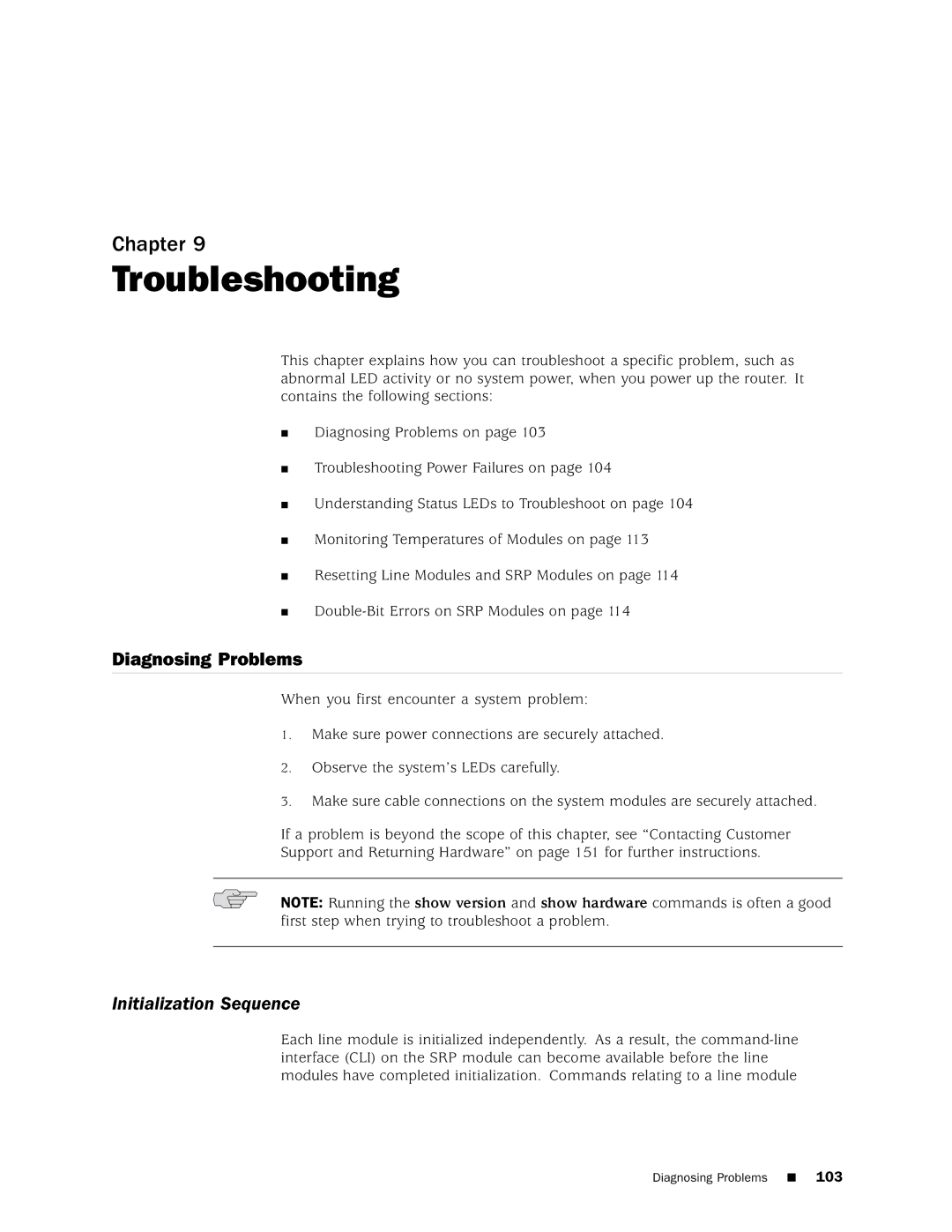 Juniper Networks 8 manual Troubleshooting, Diagnosing Problems 