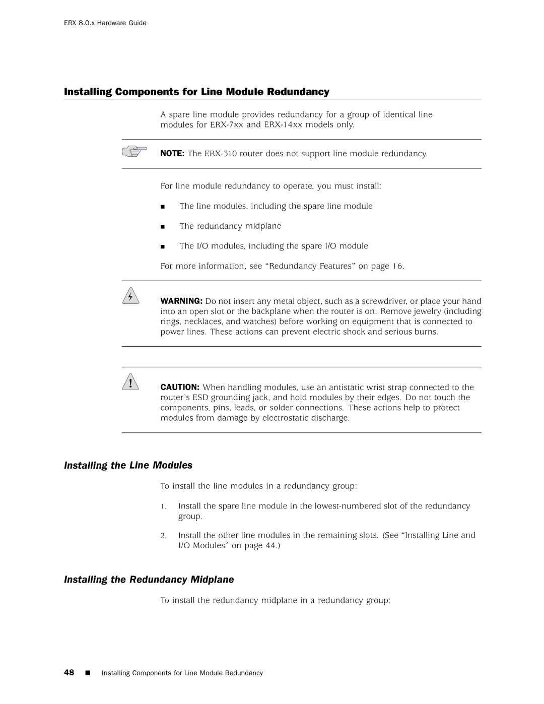 Juniper Networks 8 manual Installing Components for Line Module Redundancy, Installing the Line Modules 