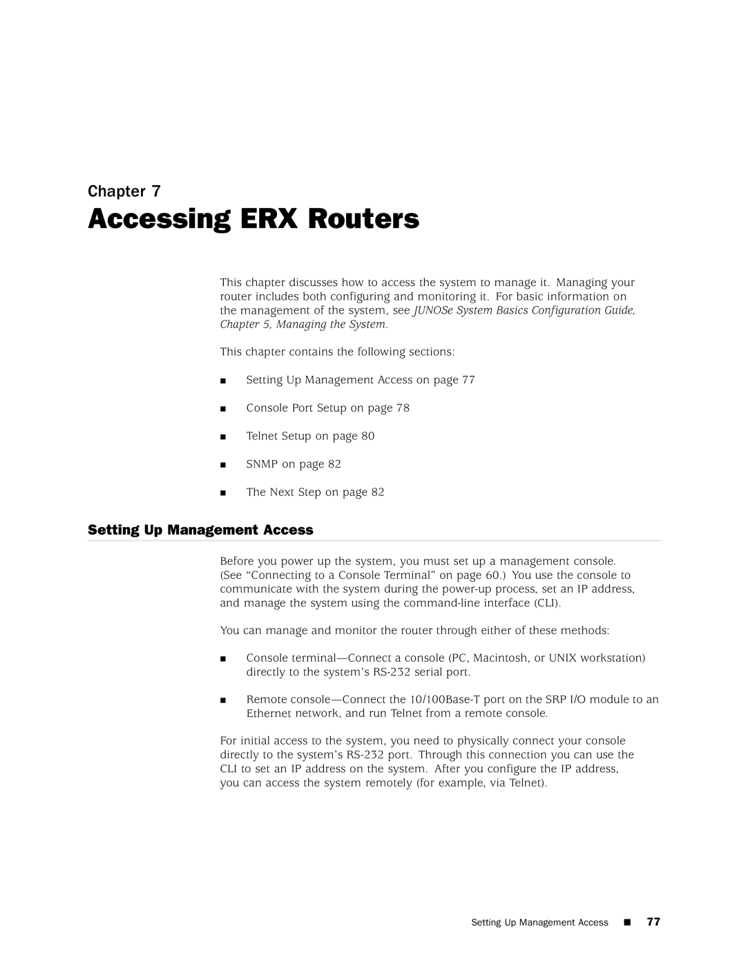 Juniper Networks 8 manual Accessing ERX Routers, Setting Up Management Access 