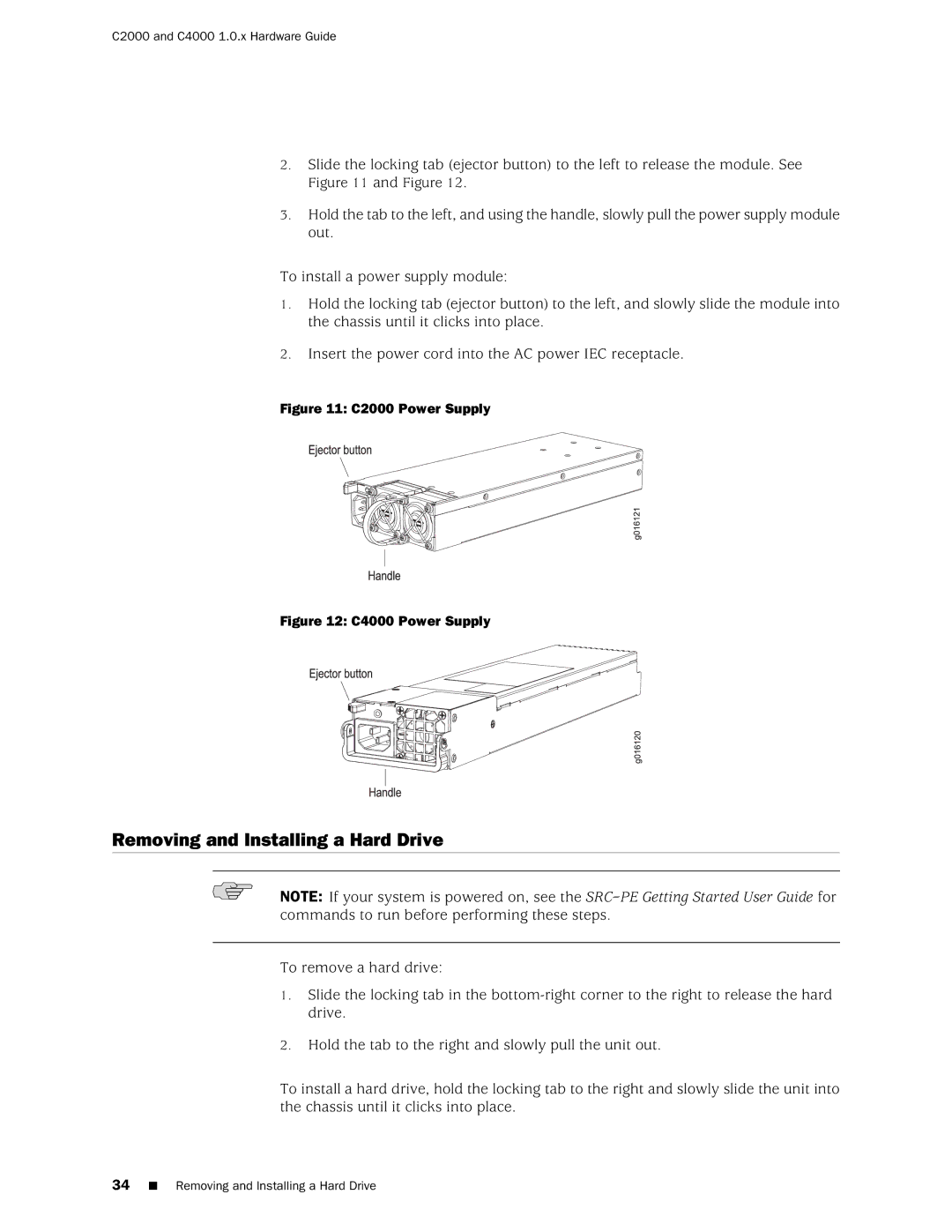 Juniper Networks C4000 manual Removing and Installing a Hard Drive, C2000 Power Supply 