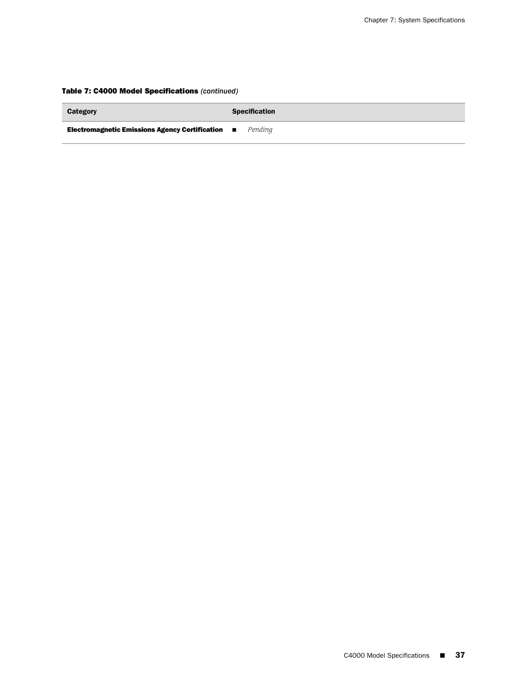 Juniper Networks C2000, C4000 manual System Specifications 