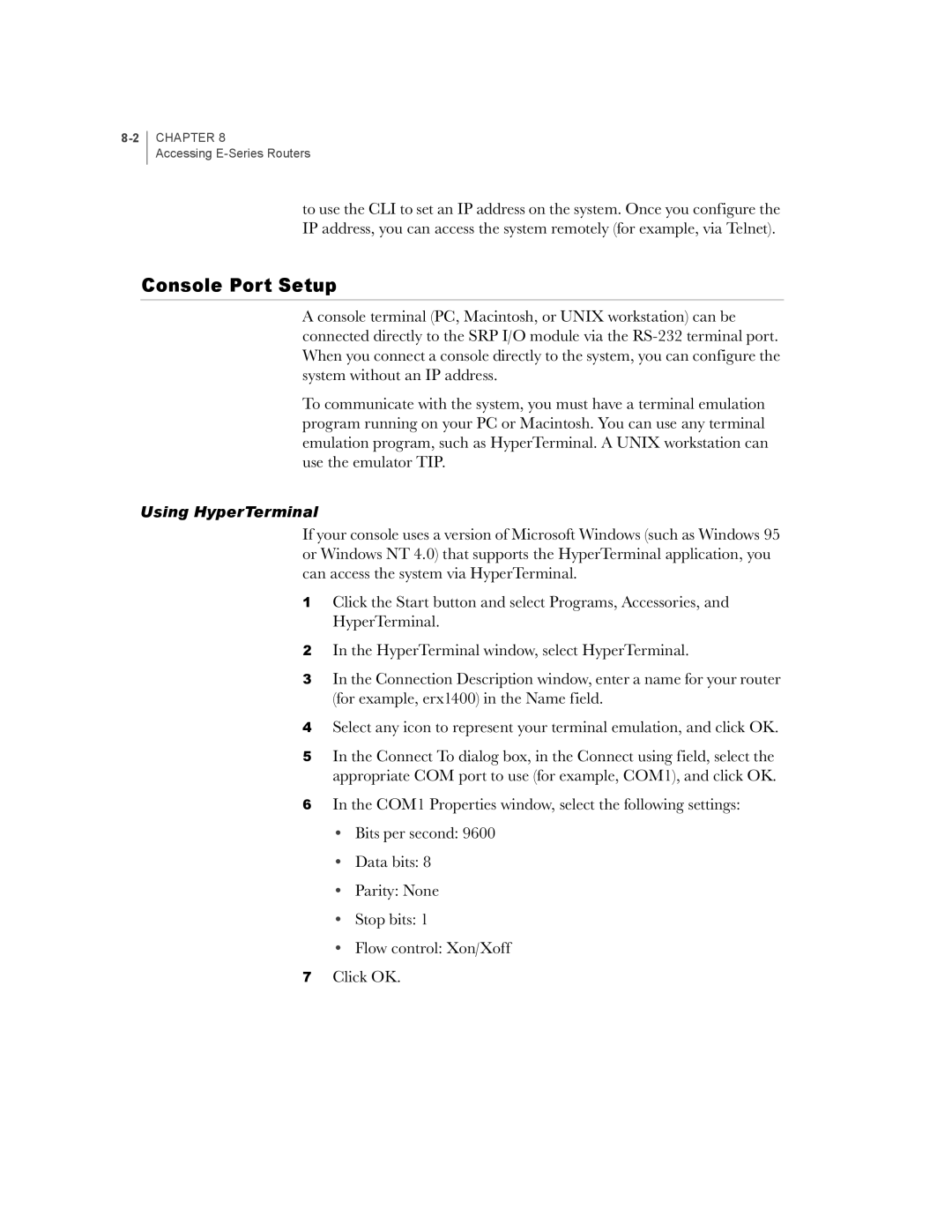 Juniper Networks E-Series manual Console Port Setup 