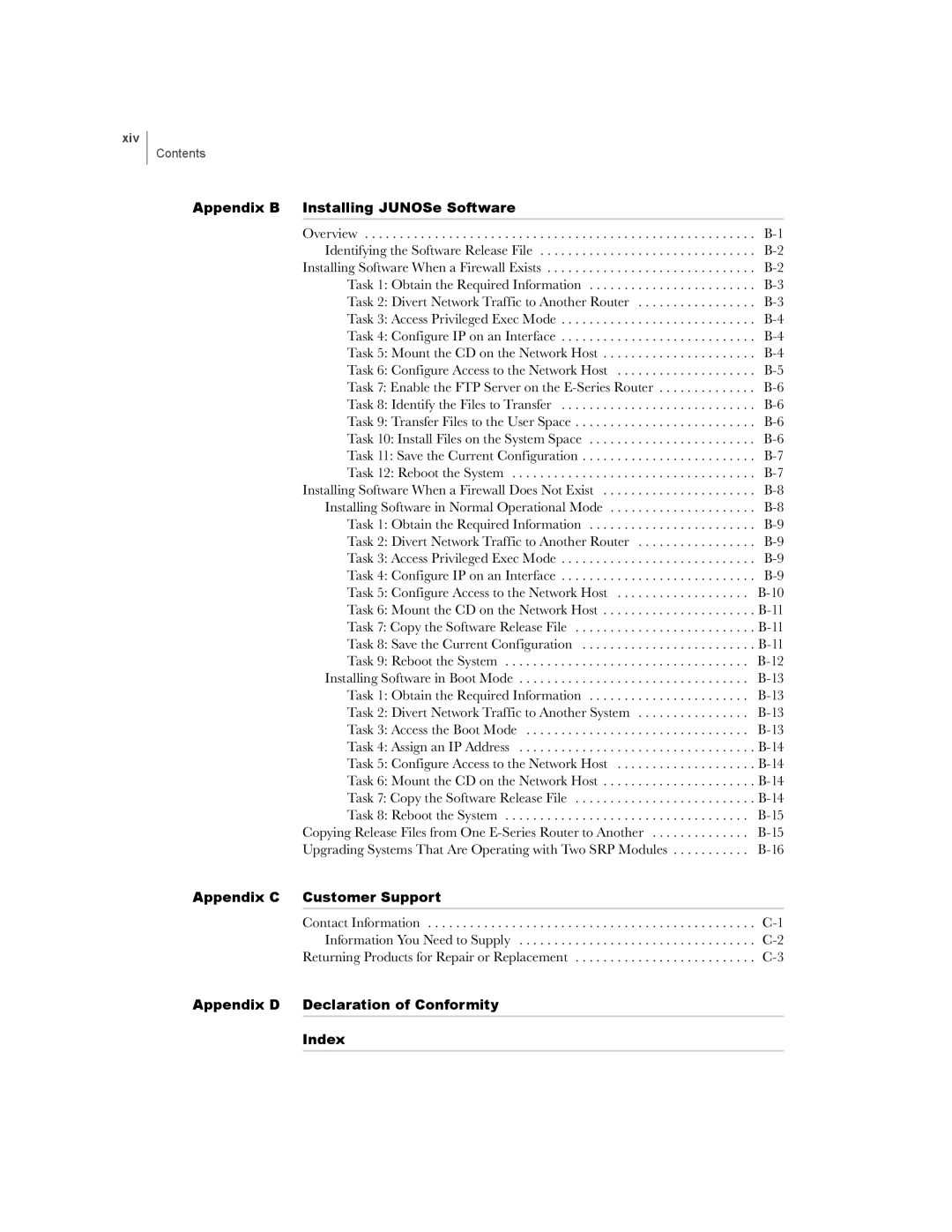 Juniper Networks E-Series manual Appendix B Installing JUNOSe Software, Xiv 