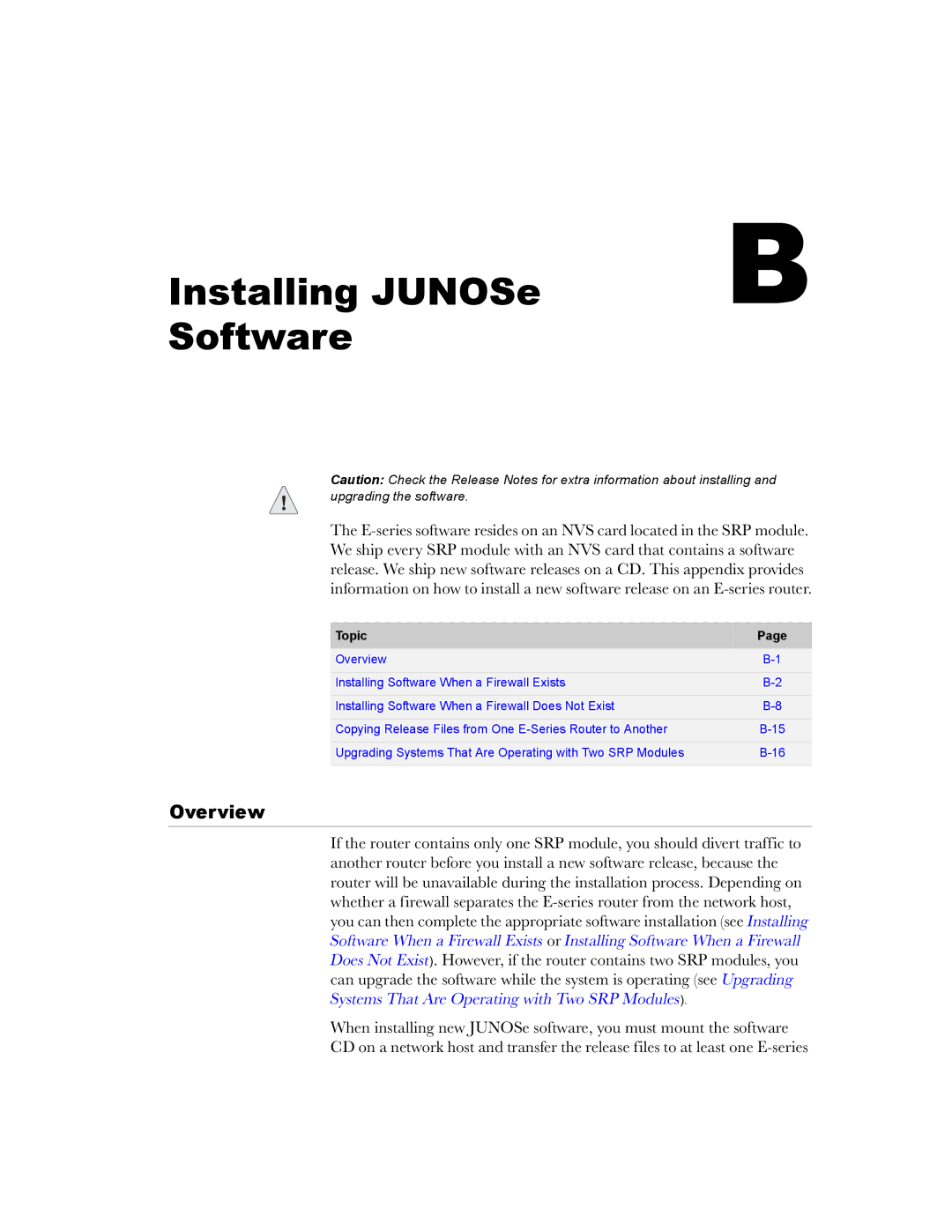 Juniper Networks E-Series manual Installing JUNOSe Software, Overview 