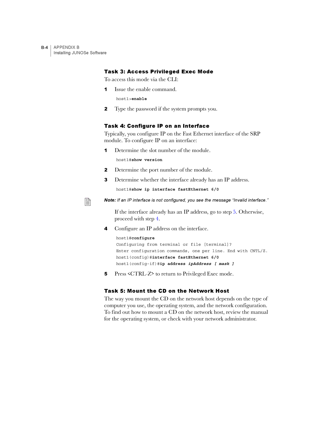 Juniper Networks E-Series manual To access this mode via the CLI Issue the enable command 