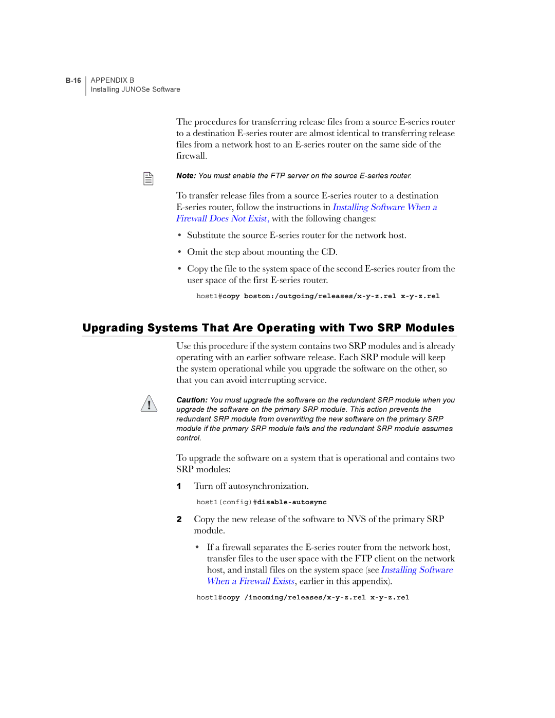 Juniper Networks E-Series manual Upgrading Systems That Are Operating with Two SRP Modules 