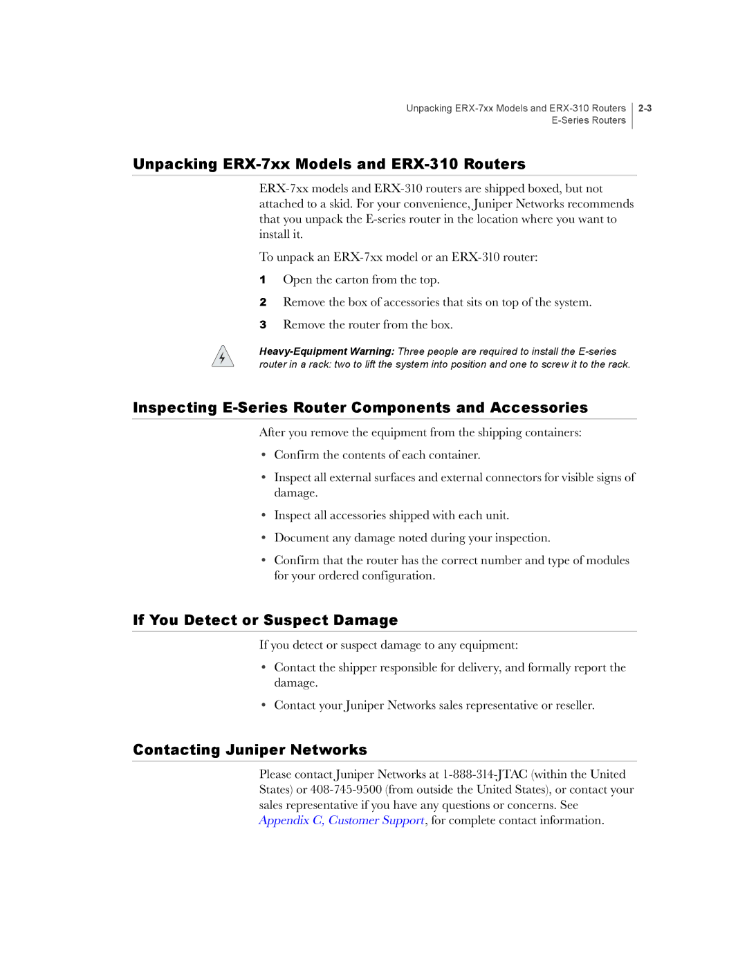 Juniper Networks E-Series manual Unpacking ERX-7xx Models and ERX-310 Routers, If You Detect or Suspect Damage 