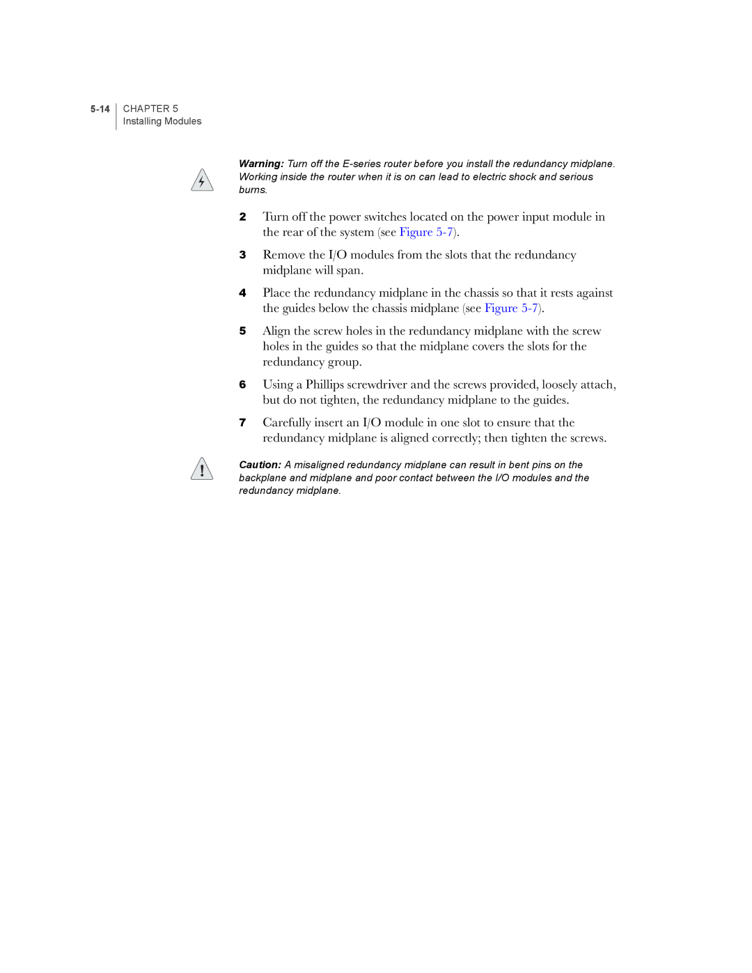 Juniper Networks E-Series manual Installing Modules 